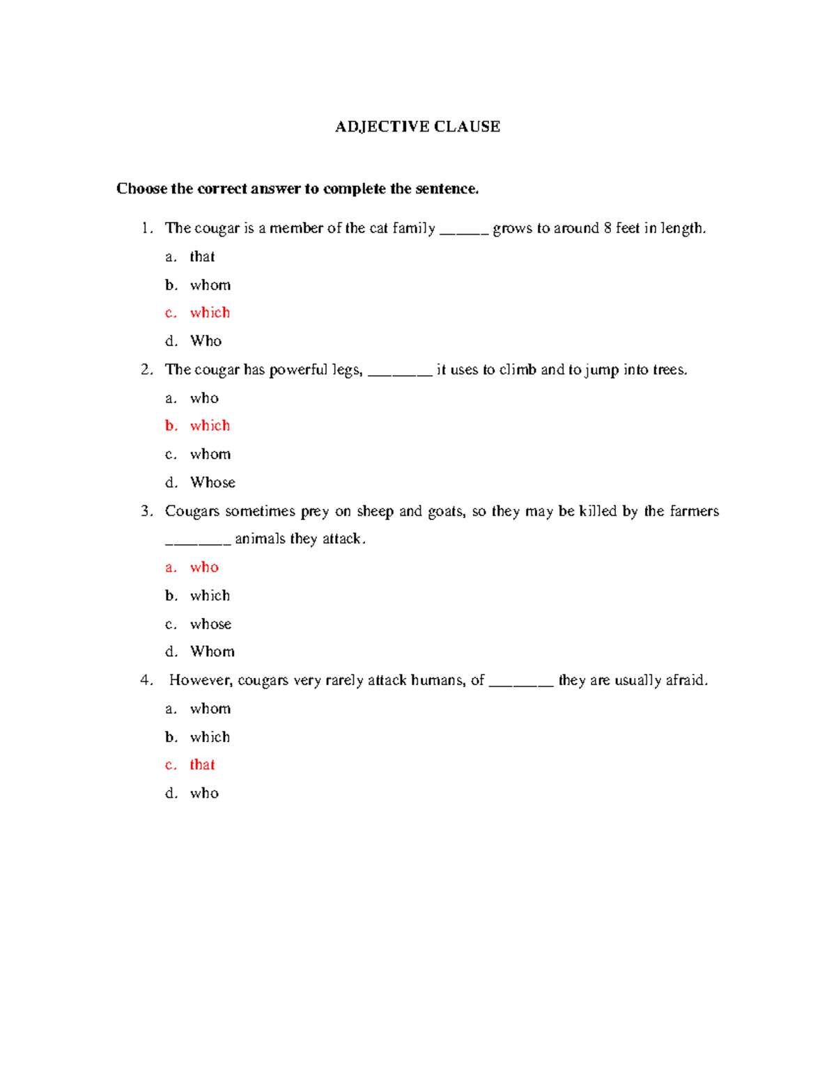 Adjective clause study - ADJECTIVE CLAUSE Choose the correct answer to ...