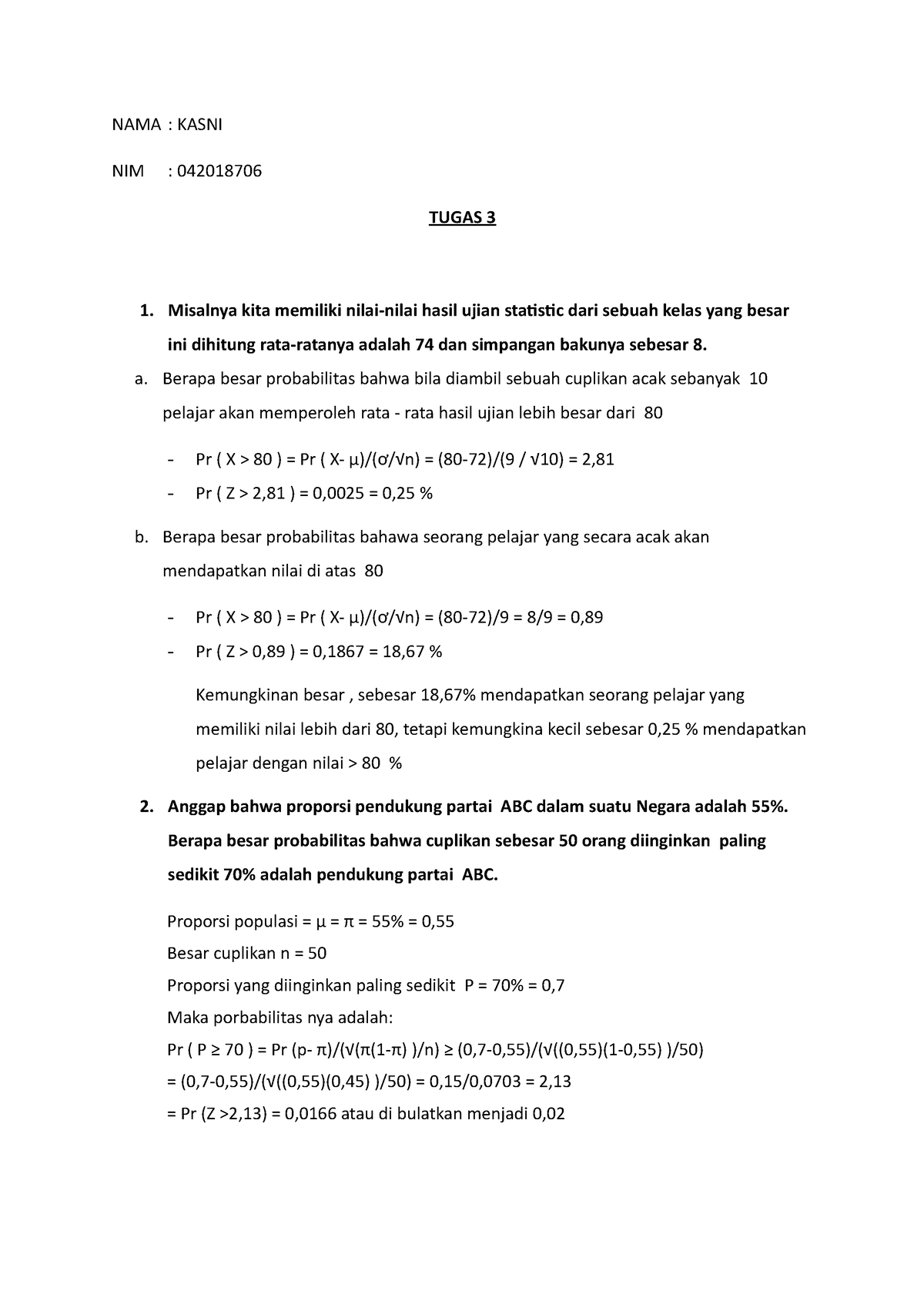 Tugas 3 Statistika Ekonomi - NAMA : KASNI NIM : 042018706 TUGAS 3 ...