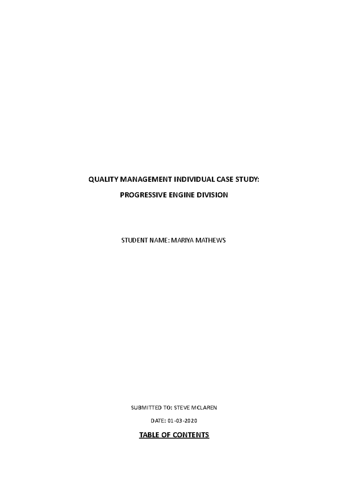 Case study 1 - QUALITY MANAGEMENT INDIVIDUAL CASE STUDY: PROGRESSIVE ...
