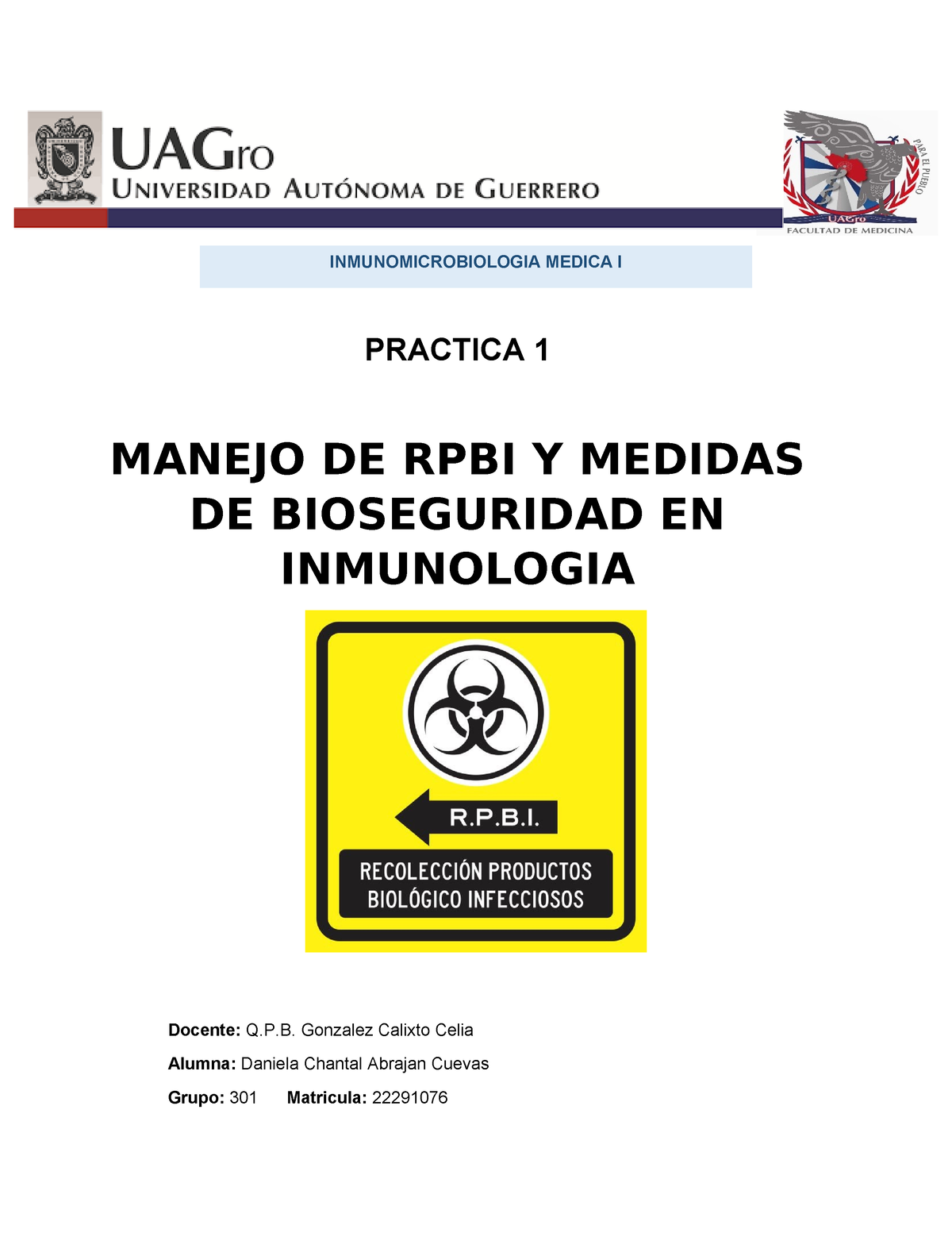 Practica RPBI - PRACTICA 1 MANEJO DE RPBI Y MEDIDAS DE BIOSEGURIDAD EN ...