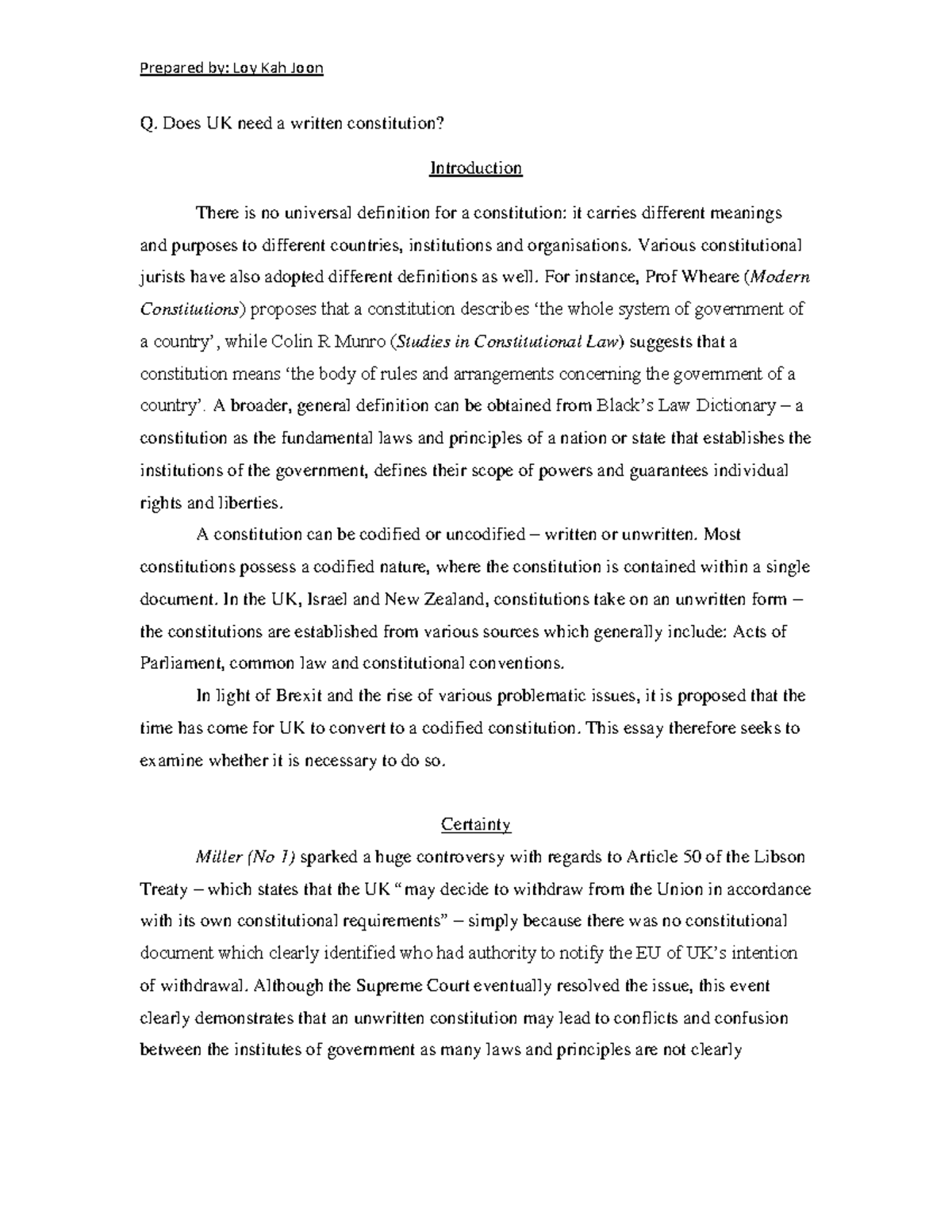 Written Unwritten Constitution Q. Does UK need a written constitution