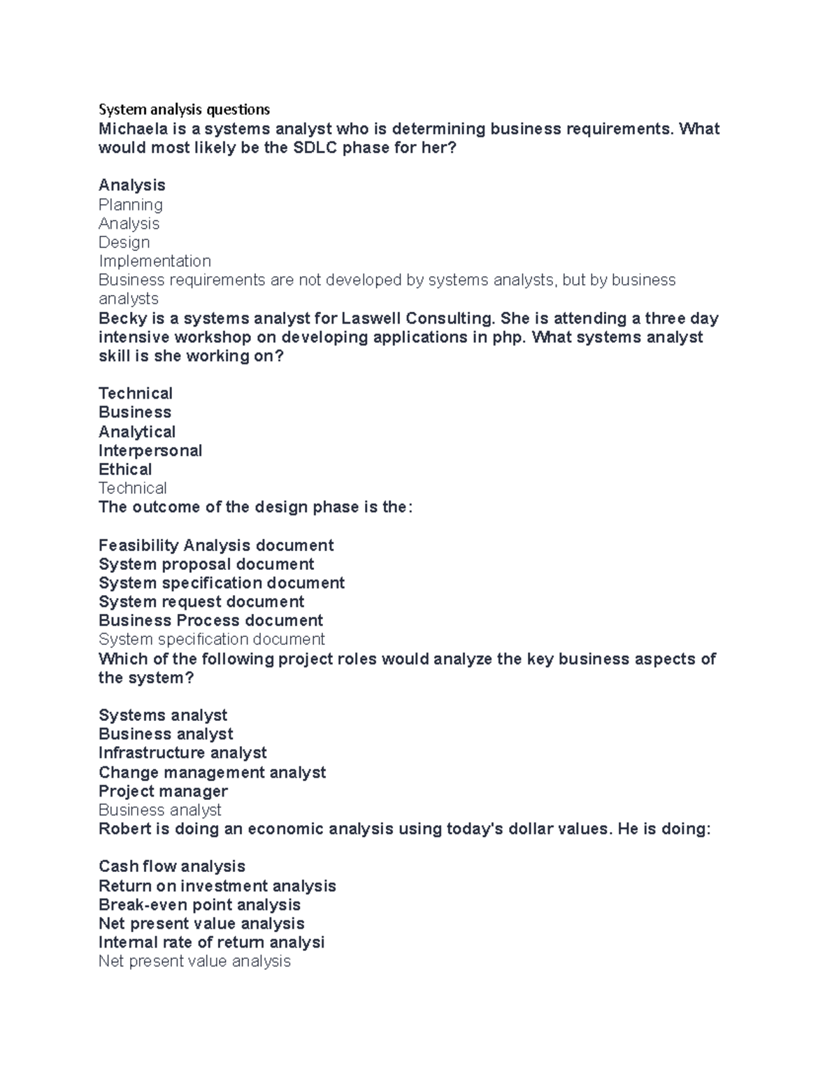 System analysis questions - System analysis questions Michaela is a ...