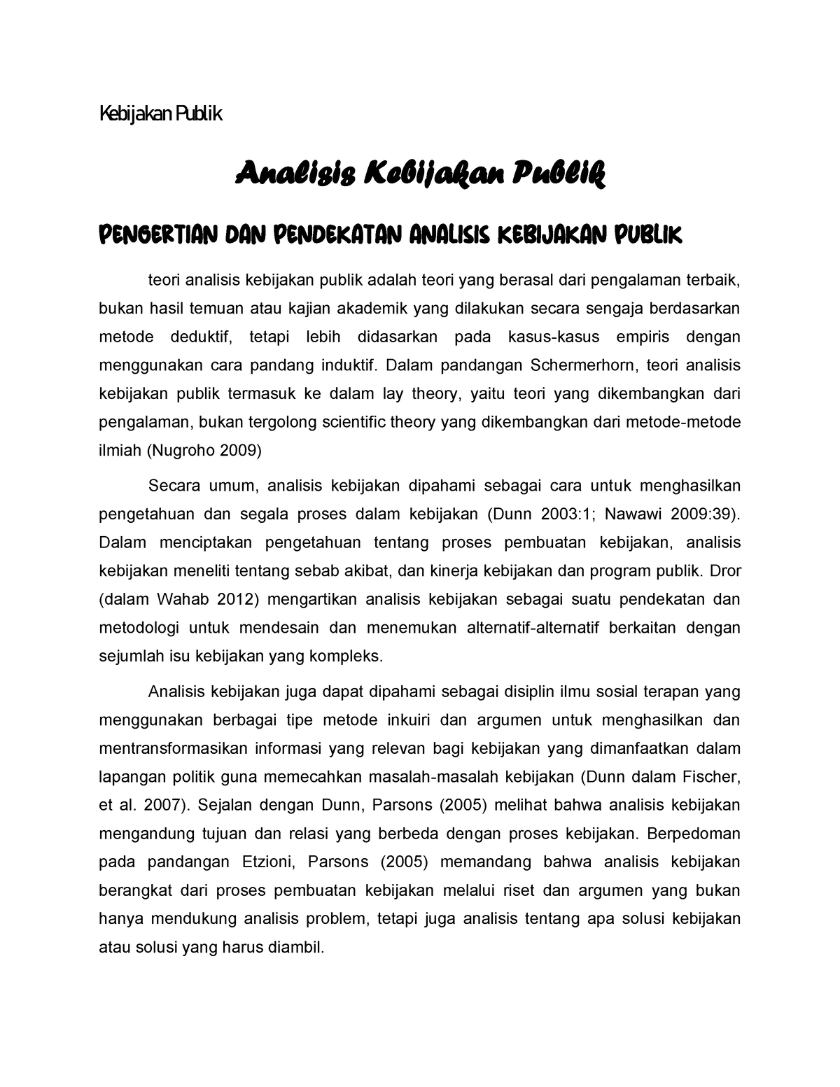 Analisis Kebijakan Publik - Kebijakan Publik Analisis Kebijakan Publik ...