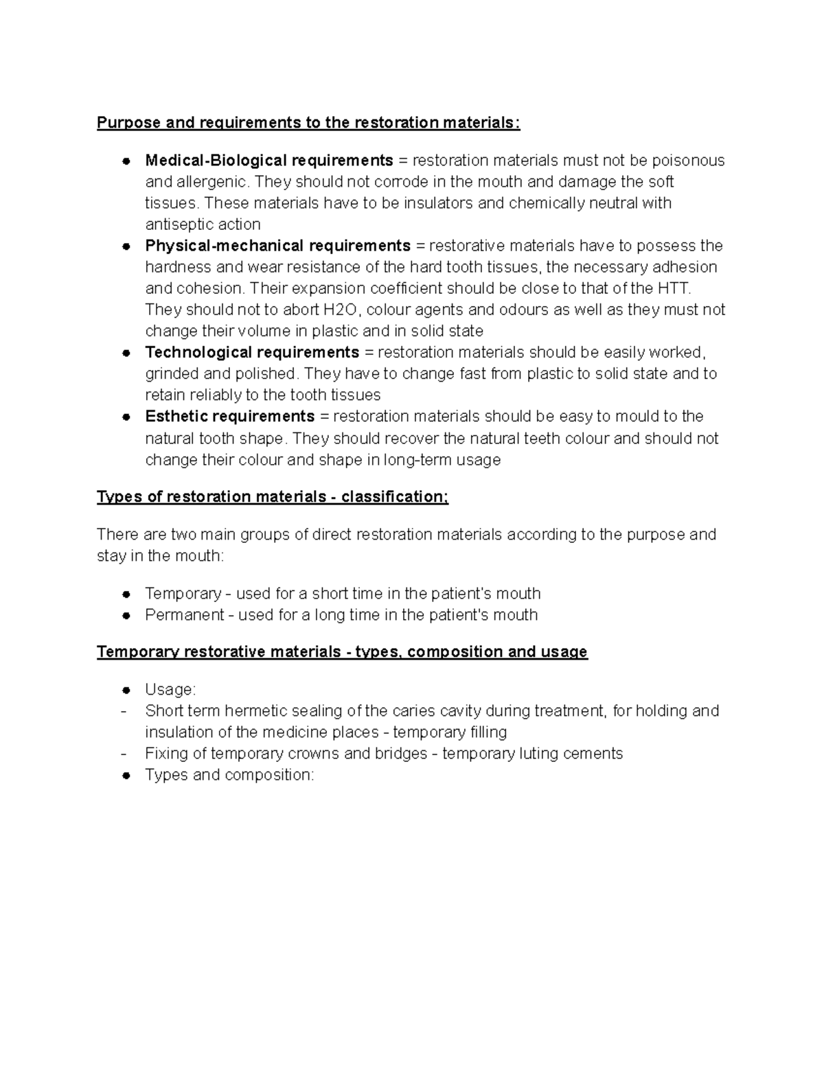 Dental cements Purpose and requirements to the restoration materials