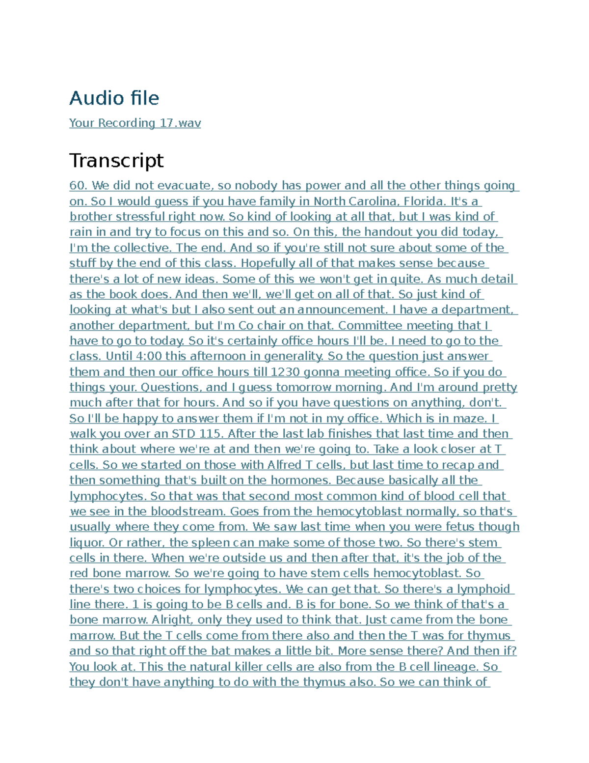 Bio2402 Oct3 lecture - Audio file Your Recording 17 Transcript We did ...