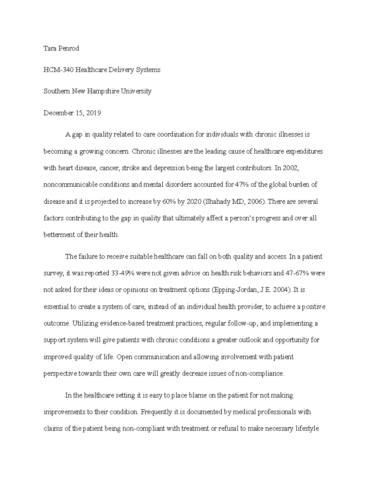 HCM 340 Essay Grade A Tara Penrod HCM340 Healthcare Delivery