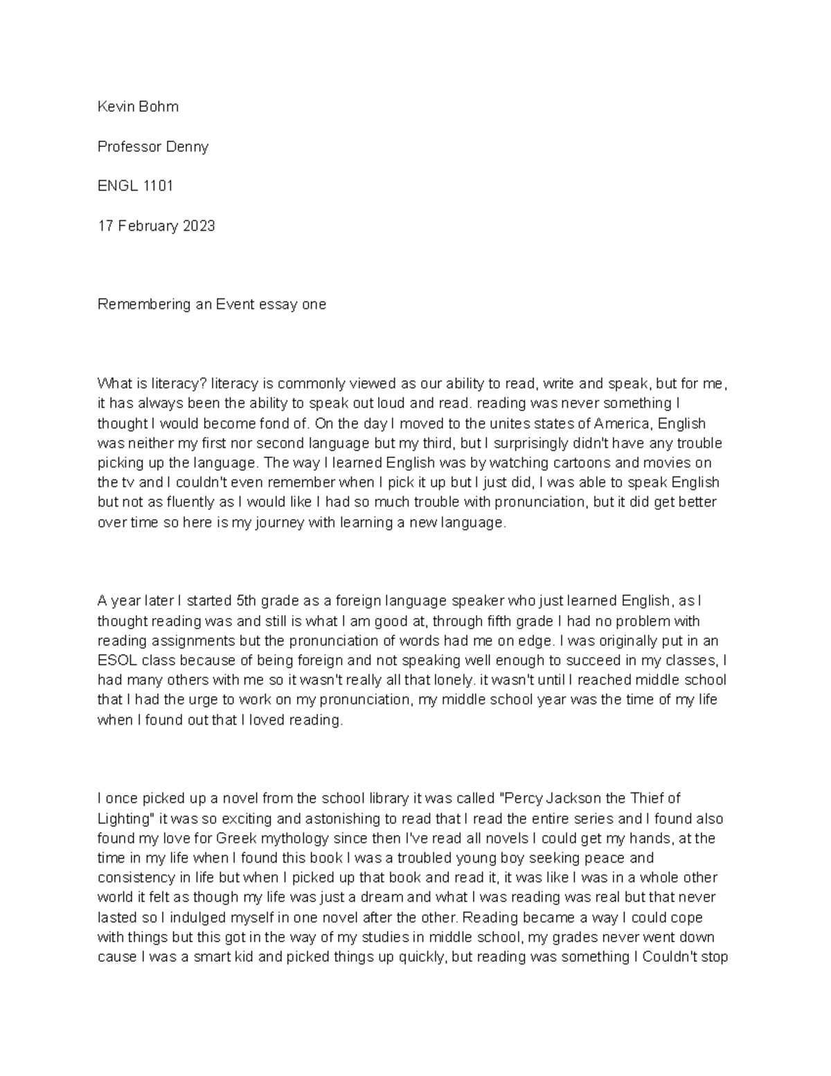 Essay 1 - Kevin Bohm Professor Denny ENGL 1101 17 February 2023 ...