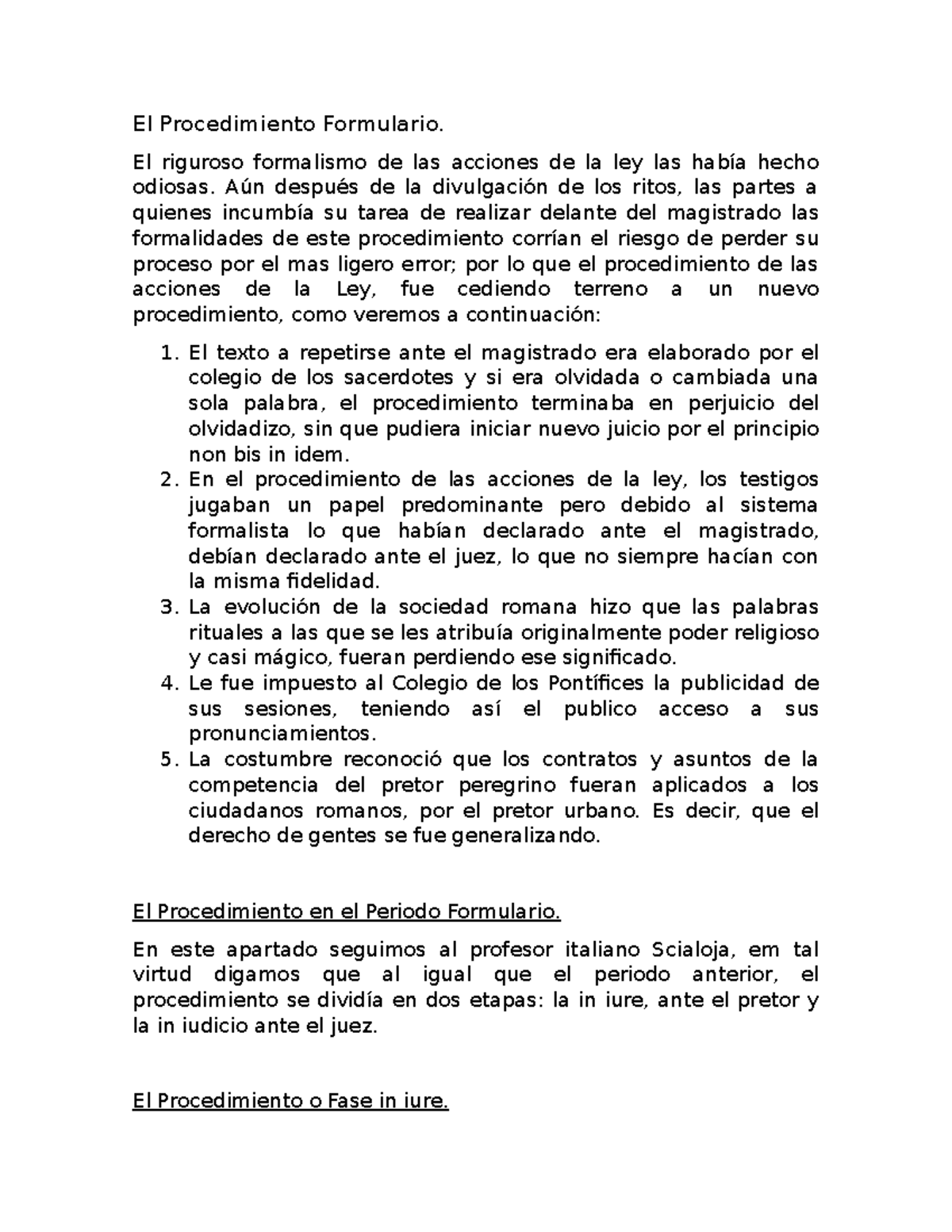 El Procedimiento Formulario - El riguroso formalismo de las acciones de ...