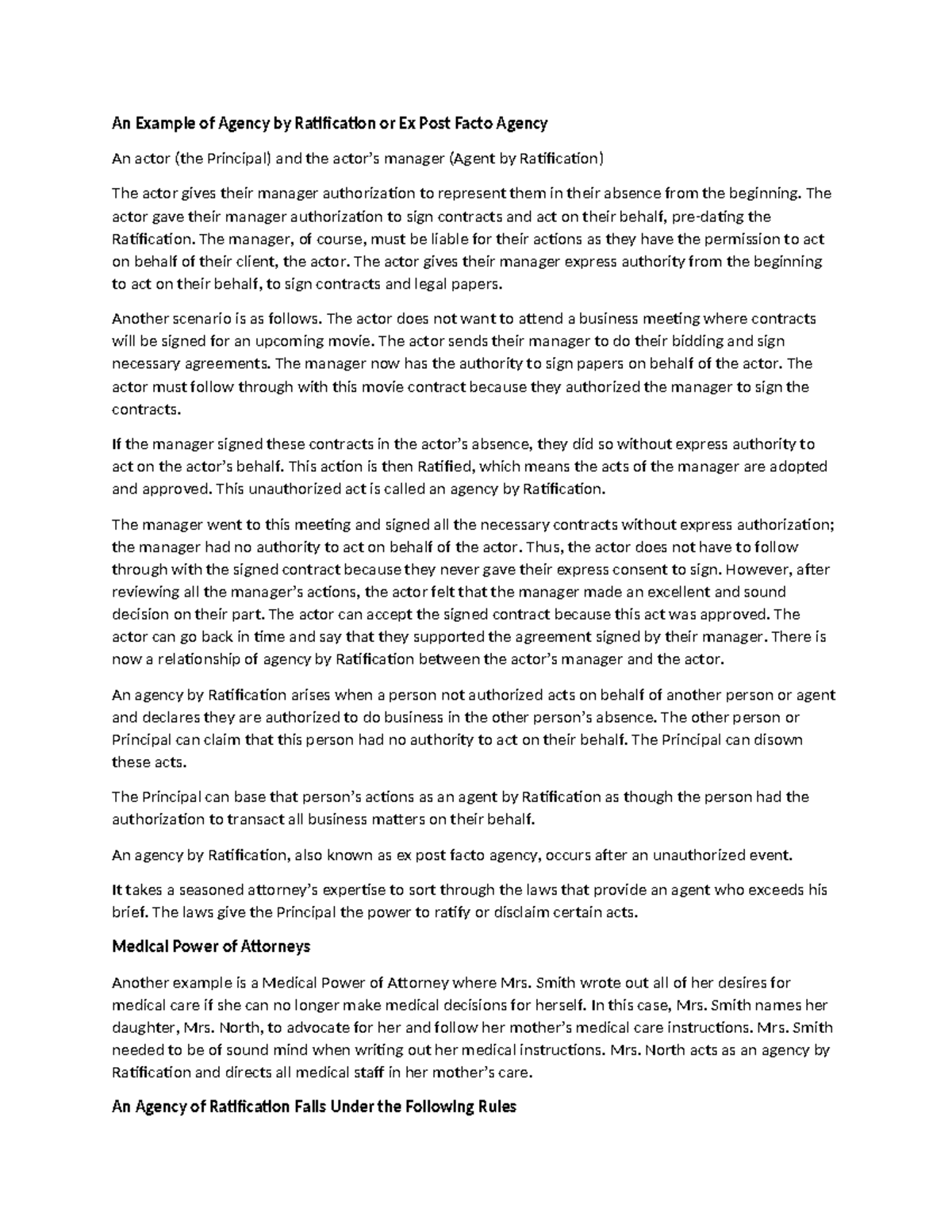 An Example of Agency by Ratification or Ex Post Facto Agency The