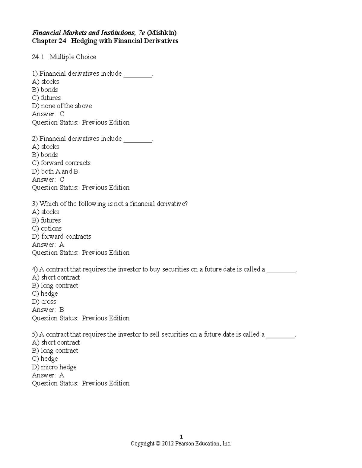 Chapter 24 Fin302 testbanks for the course exams - Financial Markets and  Institutions, 7e (Mishkin) - StuDocu