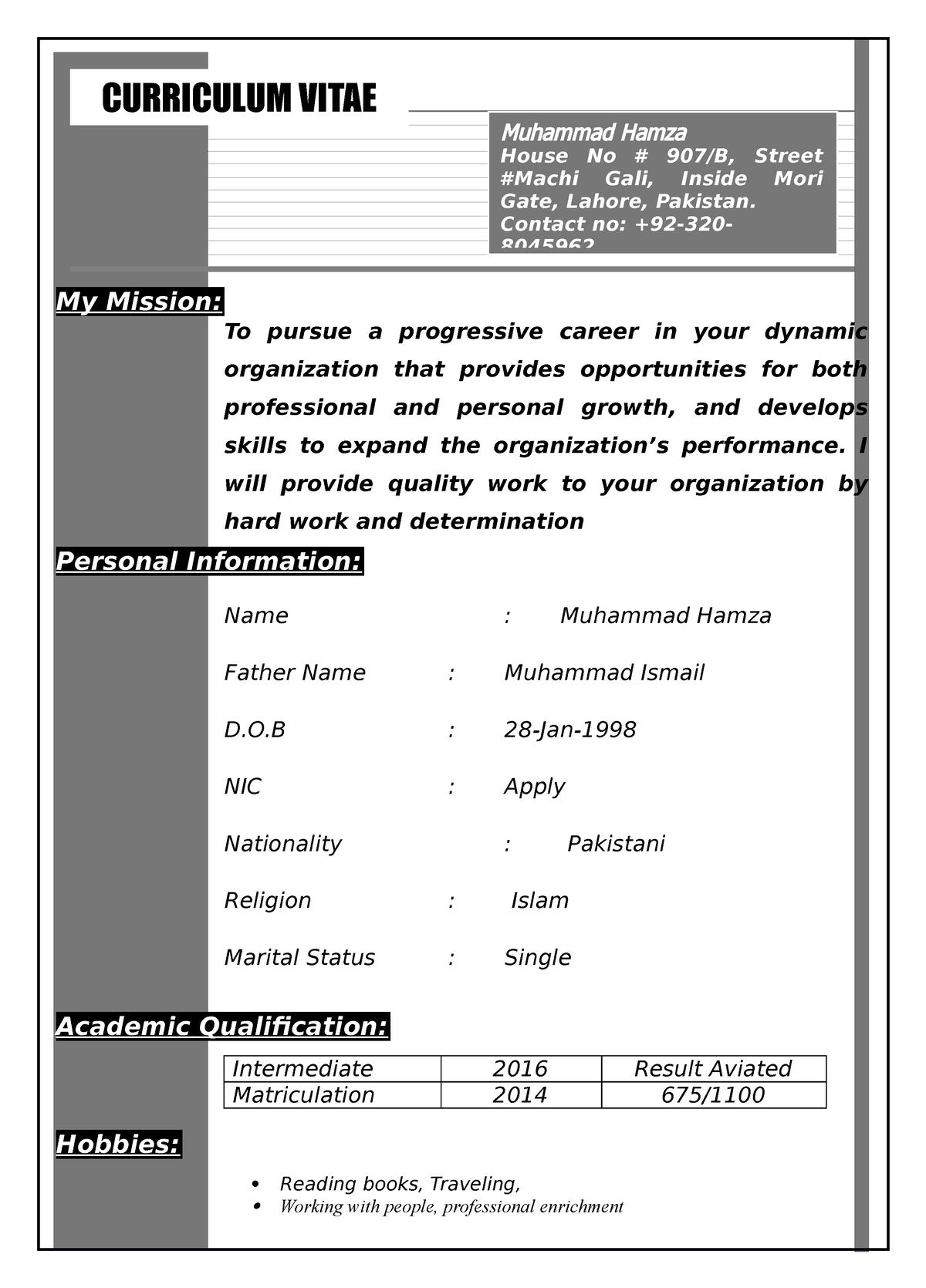 CV's - Documents - CURRICULUM VITAE Muhammad Hamza House No Street Gali ...