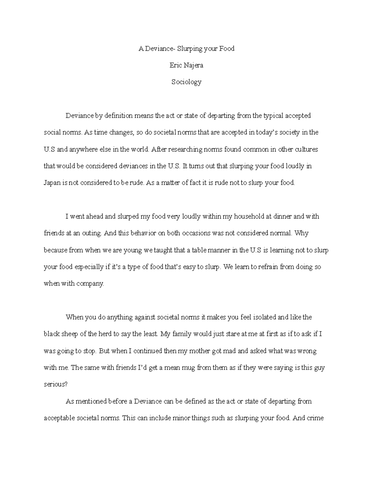 A Deviance - Criminology - A Deviance- Slurping your Food Eric Najera ...
