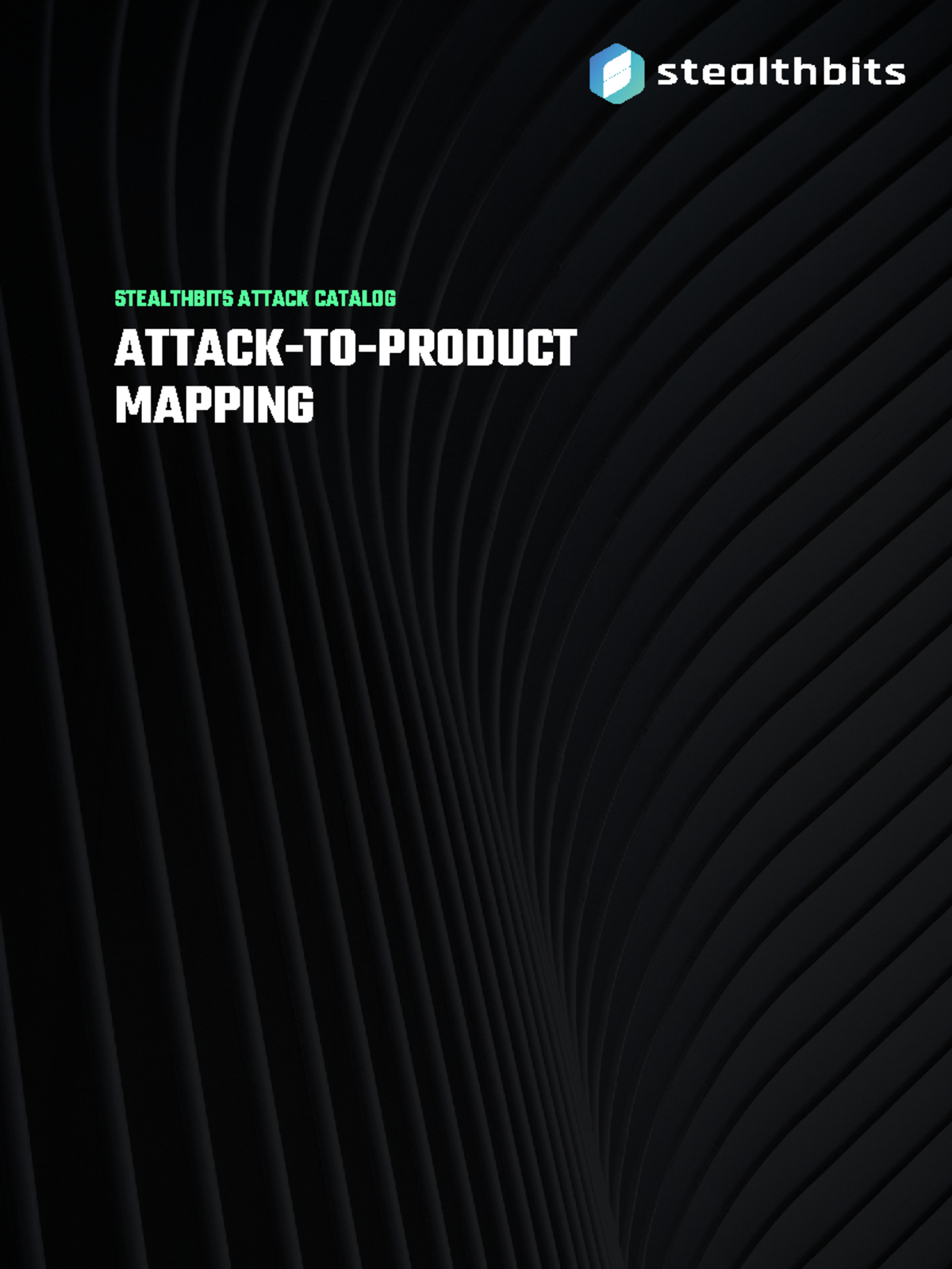 Stealthbits attack catalog attack to product mapping - STEALTHBITS ...