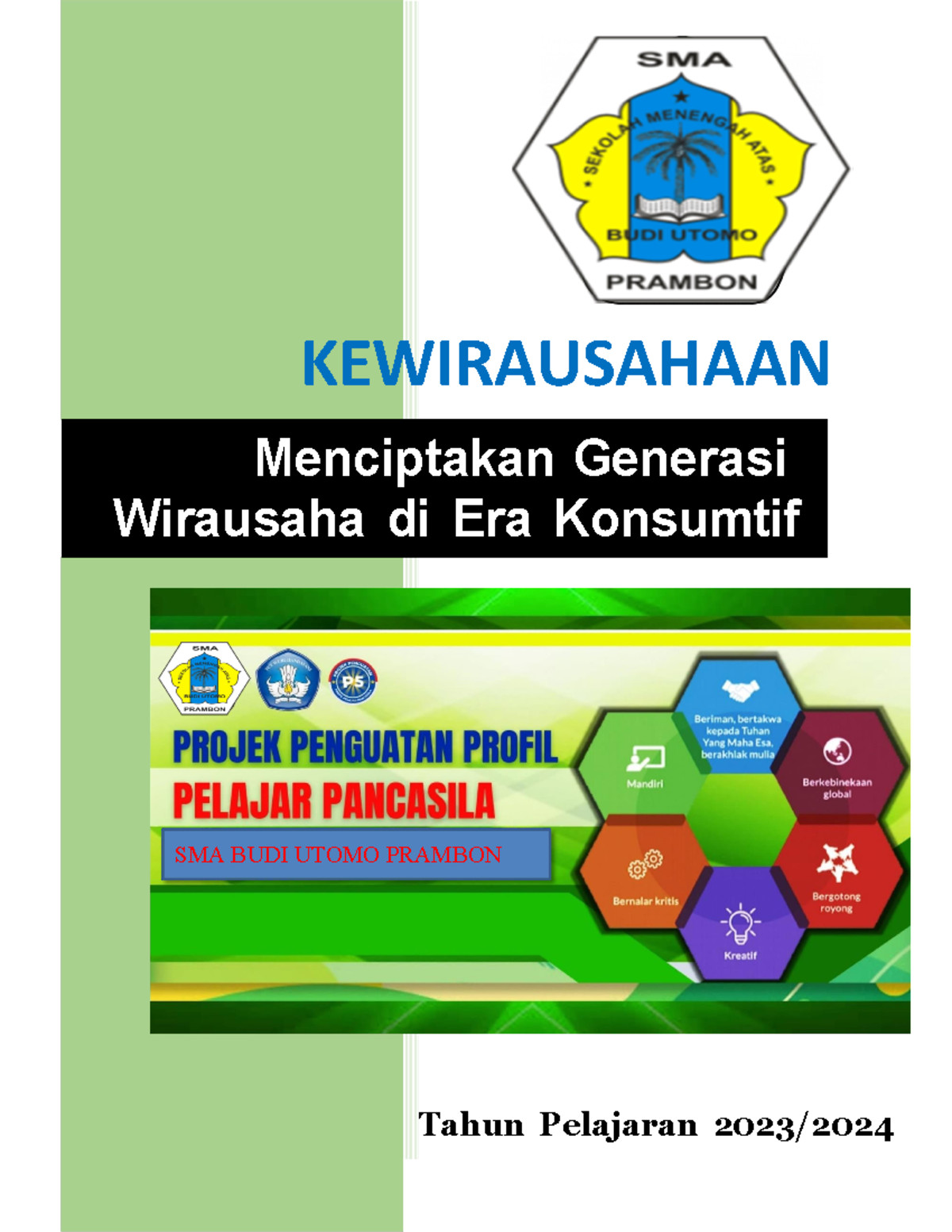 P5 Tema Kewirausahaan Smasbu - KEWIRAUSAHAAN Menciptakan Generasi ...