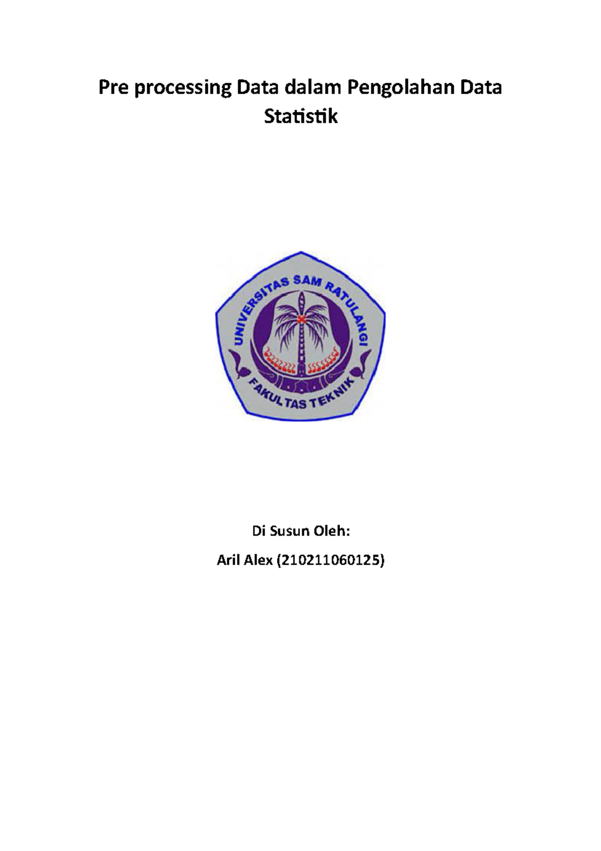 Pre processing Data dalam Pengolahan Data Statistik - Proses ini bisa ...