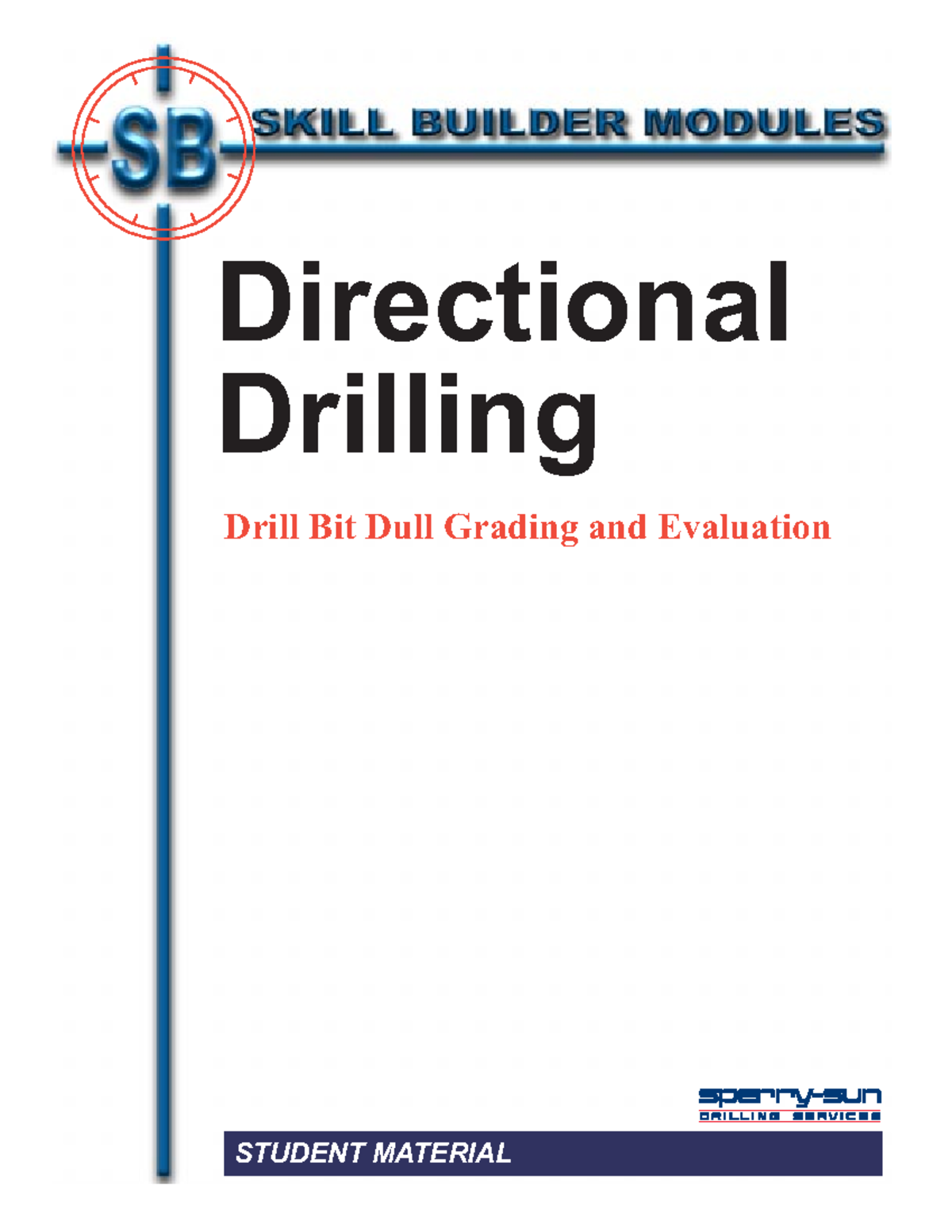 BitGrading These are handbooks used in Drilling Engineering
