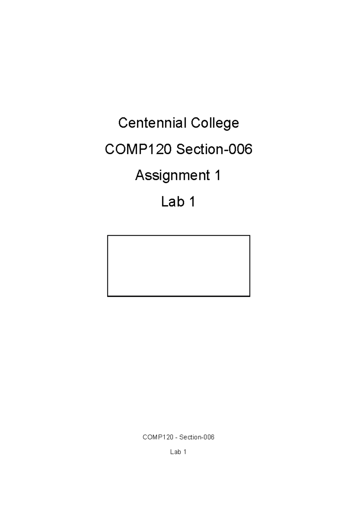 COMP120 Lab 1 - Lab 1 Assingment - Centennial College COMP120 Section ...