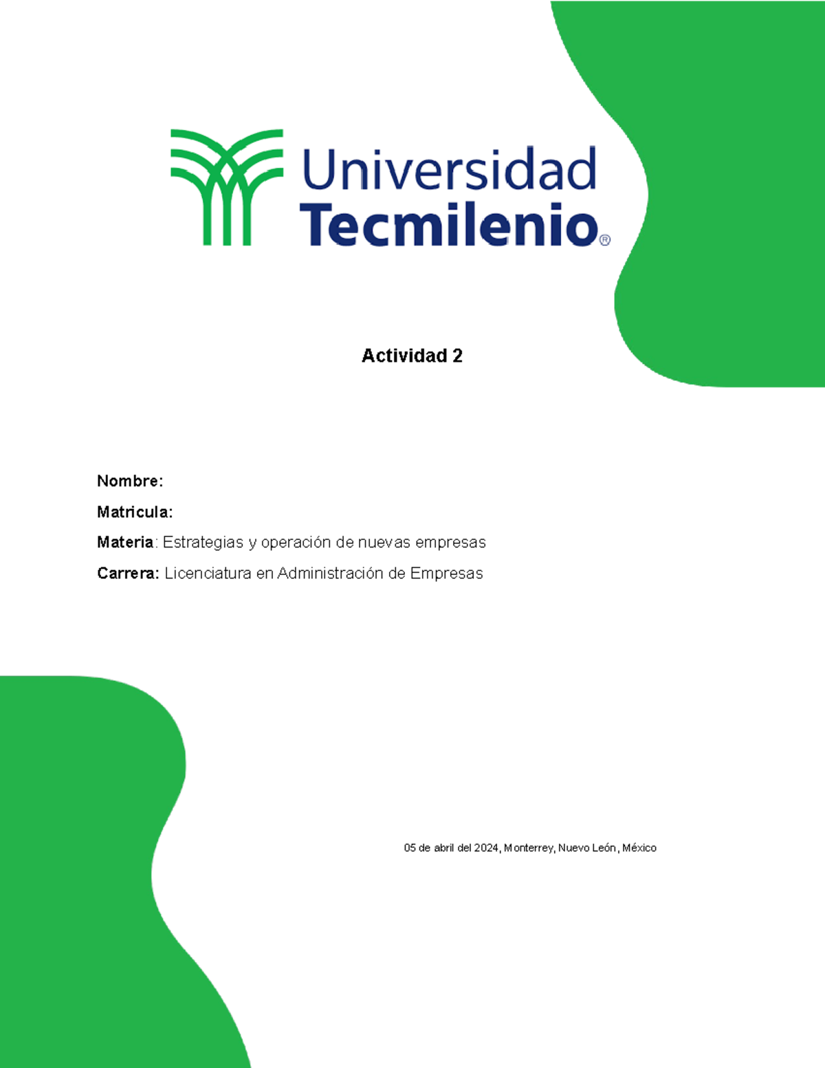 Actividad 2 creacion de empresas - Actividad 2 Nombre: Matricula ...