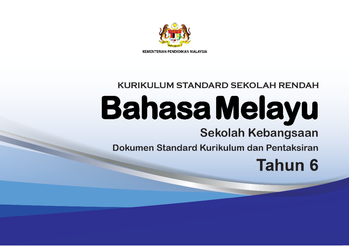 DSKP KSSR BM Tahun 6-SK - Bahasa Melayu Terbitan 20 21 © Kementerian ...