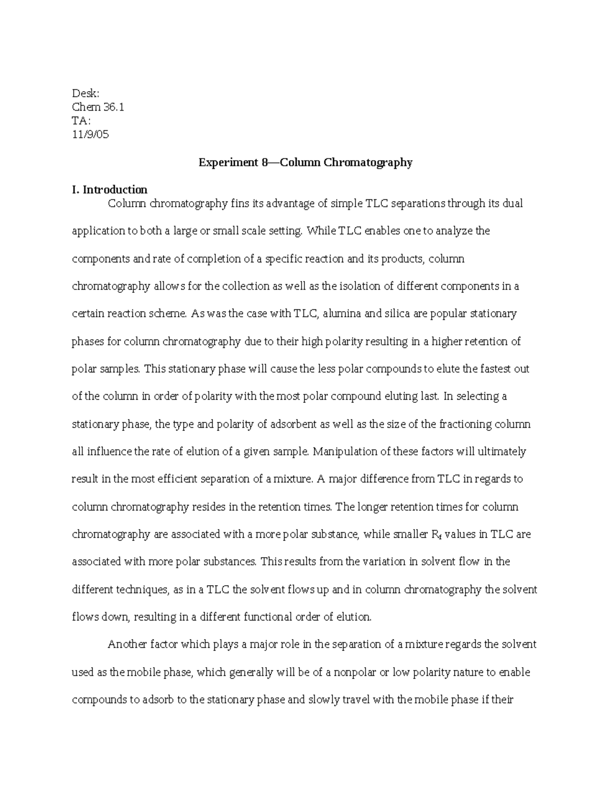 Column Chromatography lab report Desk Chem 36. TA 11/9/ Experiment