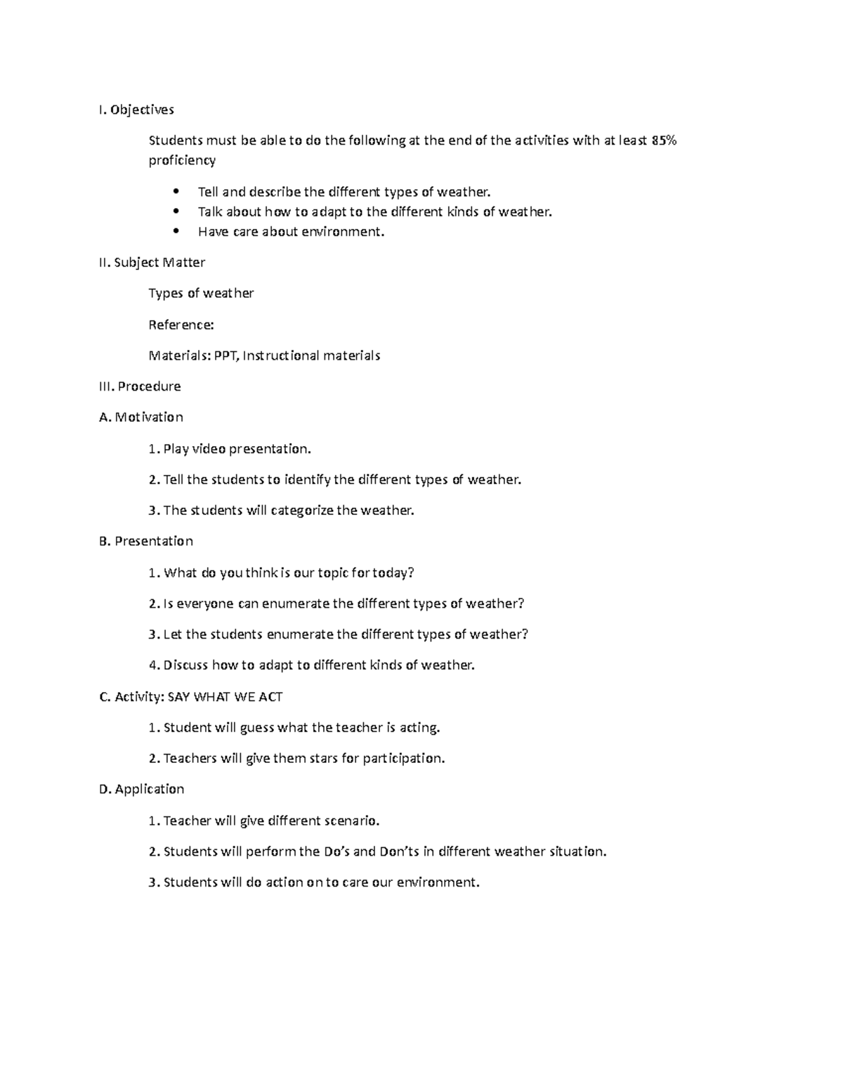 LP - Sample lesson plan - I. Objectives Students must be able to do the ...