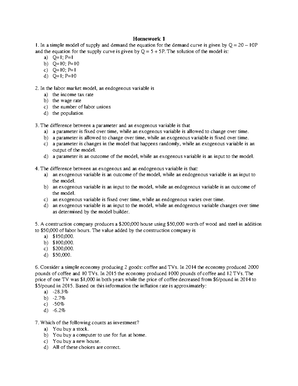 Homework 1 - Homework 1 In a simple model of supply and demand the ...