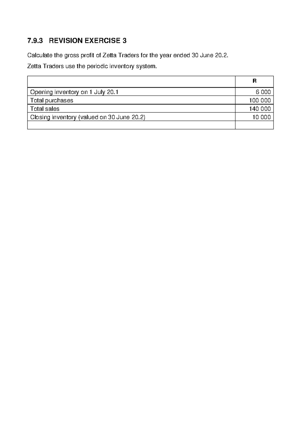 Fac1502 Study Unit 7 7 9 3 Revision Exercise 3 2cac101 7 9 Revision Exercise 3 Calculate The Fac1502 Study Unit 7 7 9 3 Revision Exercise 3 2cac101 7 9 Revision Exercise 3 Calculate The