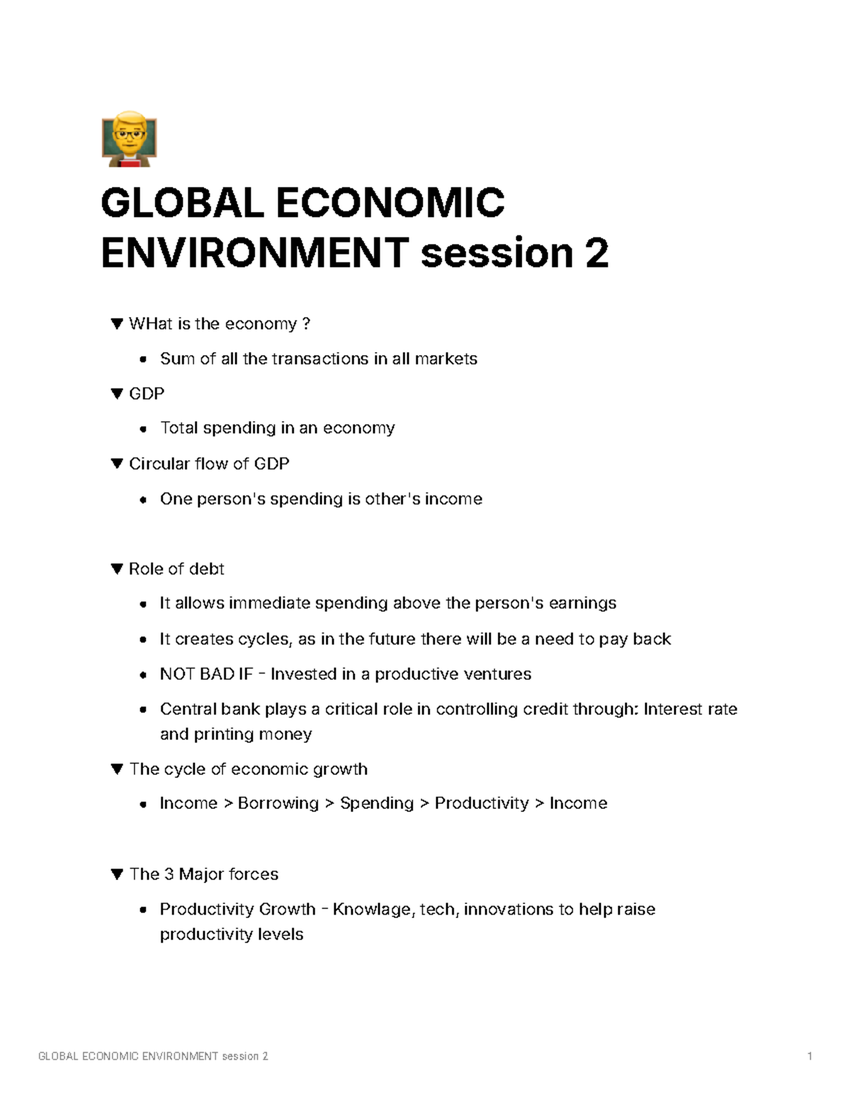 GEE - GLOBAL ECONOMIC ENVIRONMENT session 2 WHat is the economy? Sum of ...