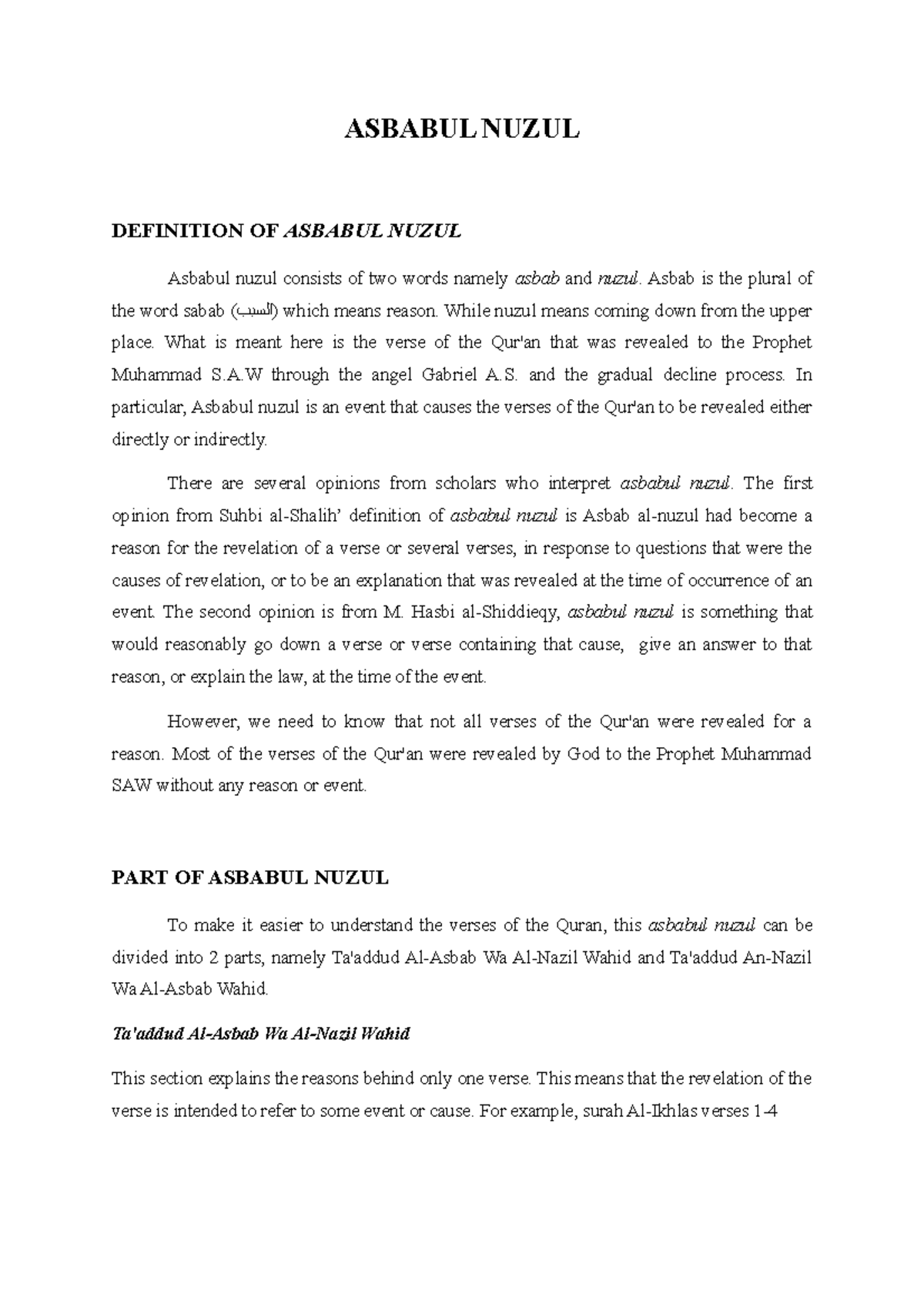 Asbabul Nuzul done Can use it. Hopefully, it's helping you ASBABUL