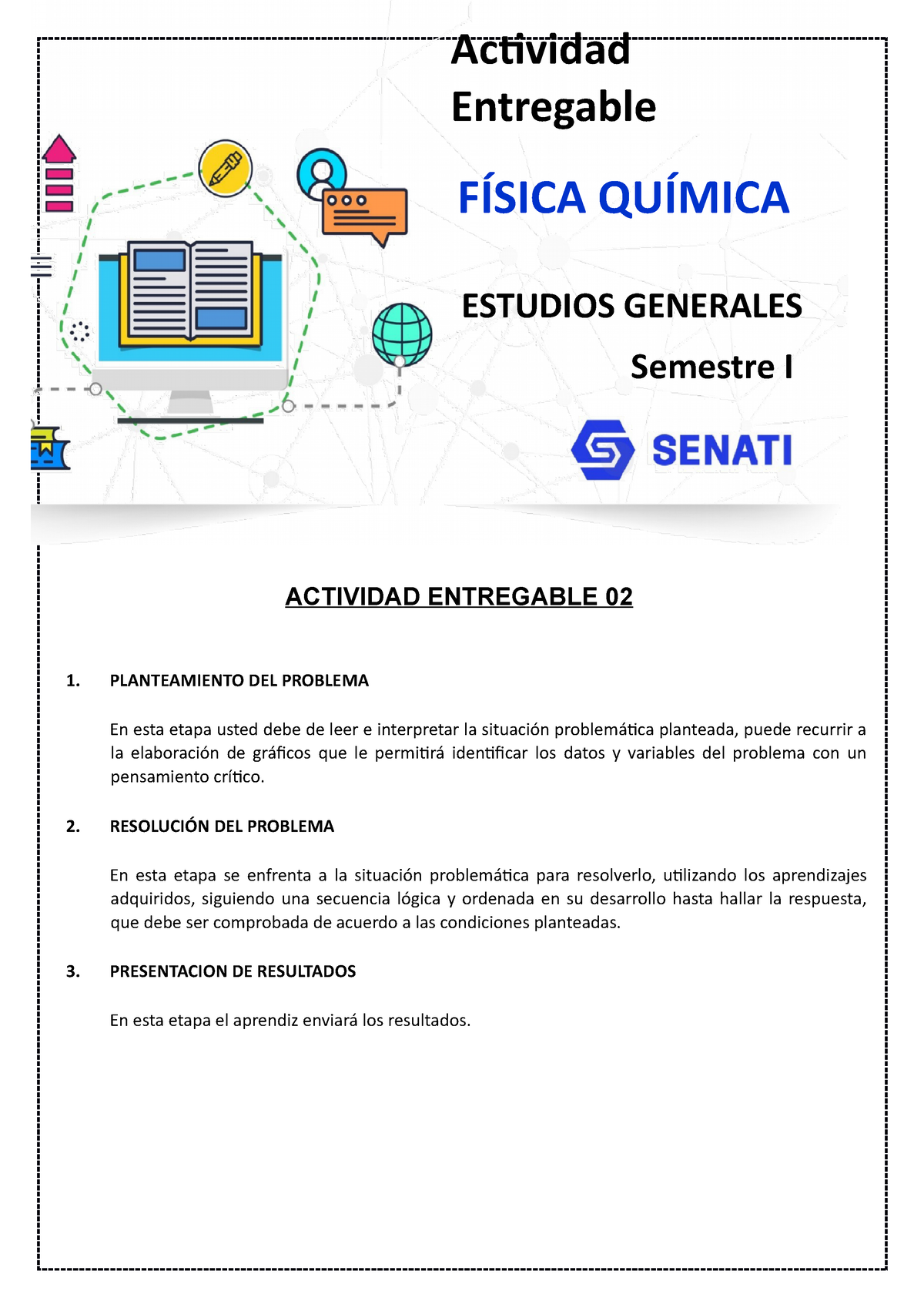 SCIU-164 Actividad Entregable 2 F Y Q - ACTIVIDAD ENTREGABLE 02 1 ...