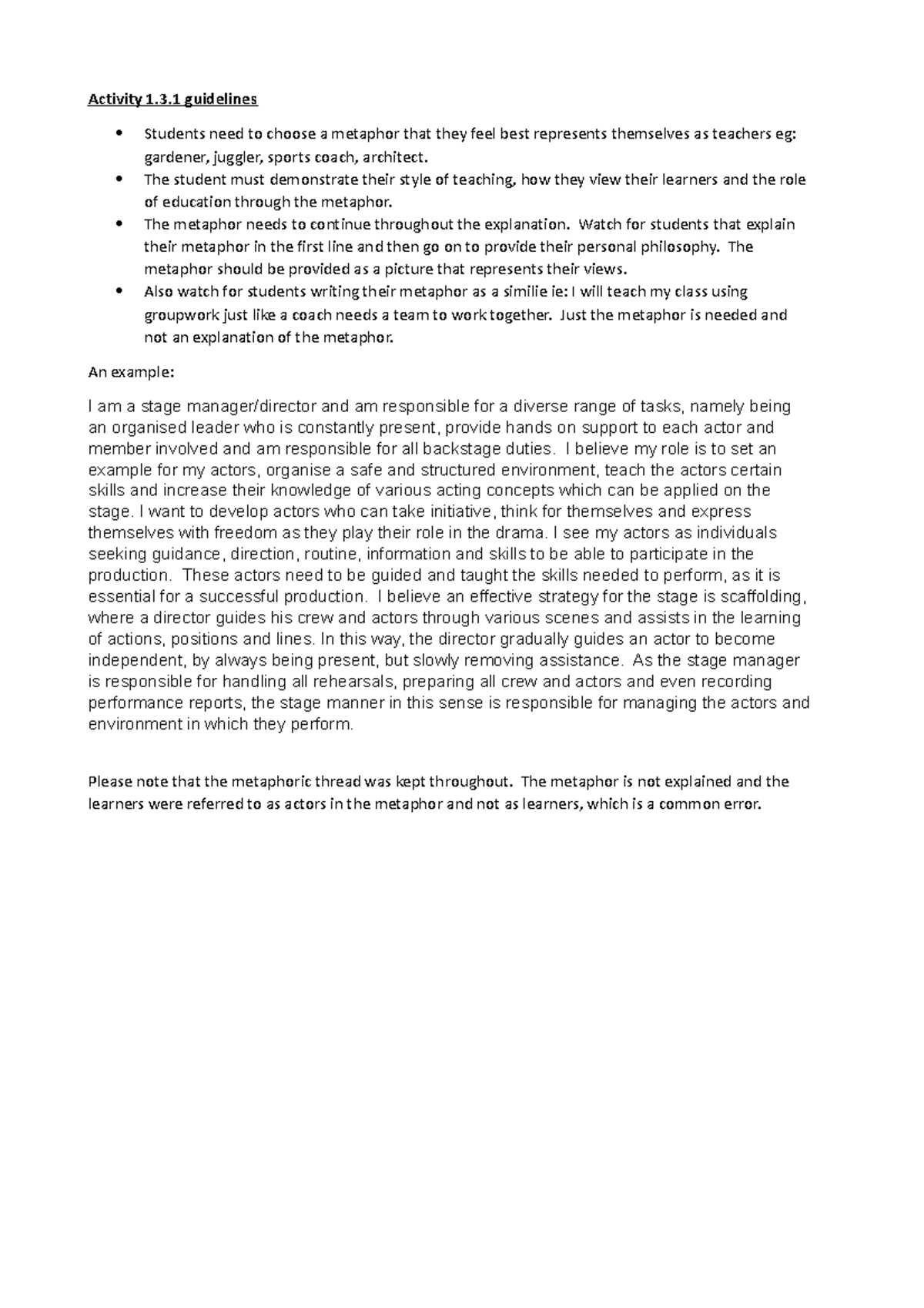 A Teaching Metaphor use to your discretion. Activity 1.3 guidelines