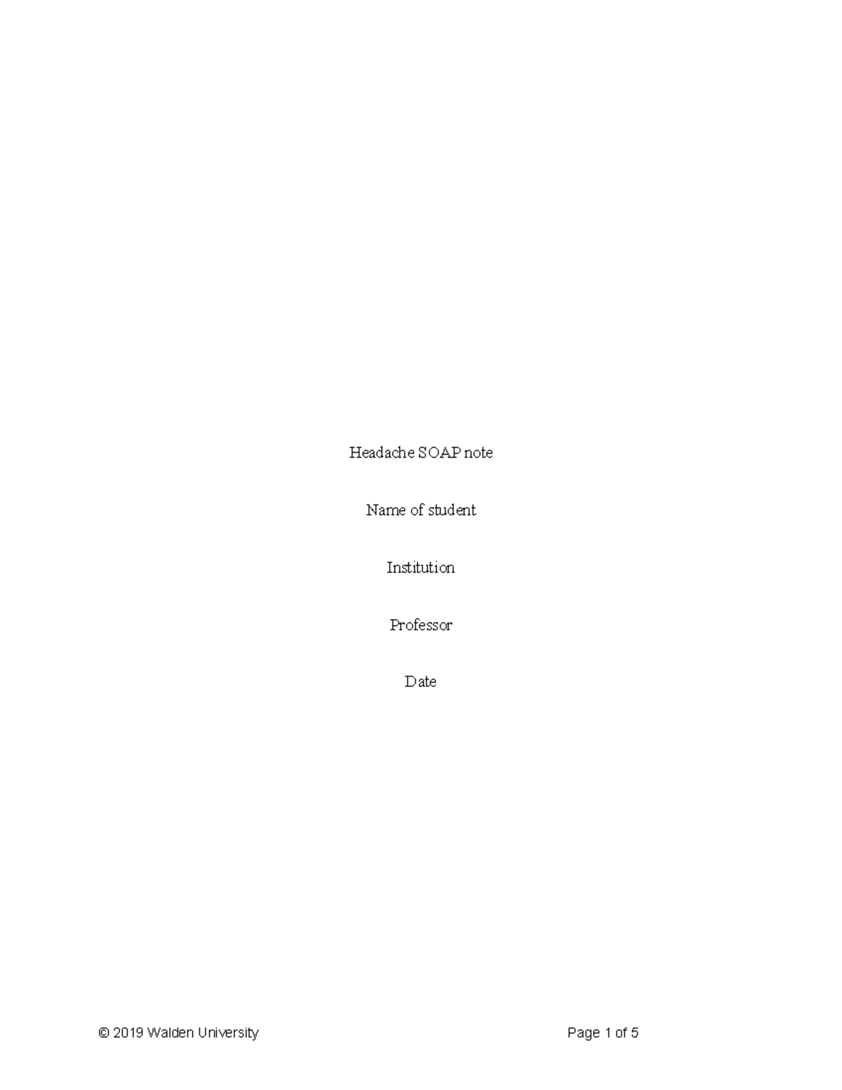 Week 5 Episodic Focused SOAP Note Template (1) - Headache SOAP note ...