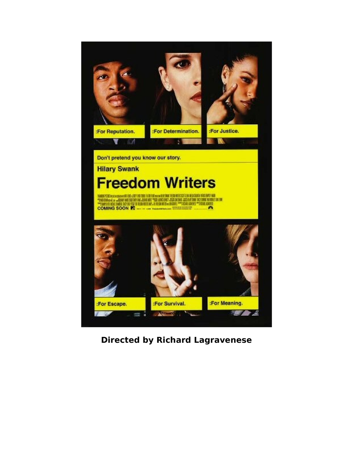 Freedom writing - Directed by Richard Lagravenese Synopsis FREEDOM ...