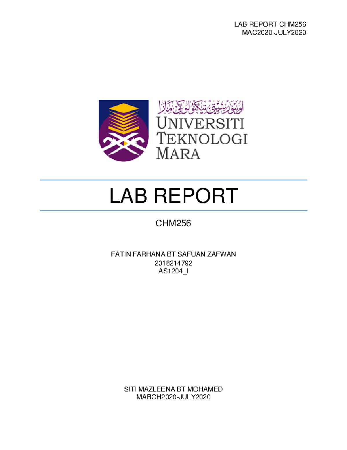 CHM 256 Laboratory Reports - MAC2020-JULY LAB REPORT CHM FATIN FARHANA ...