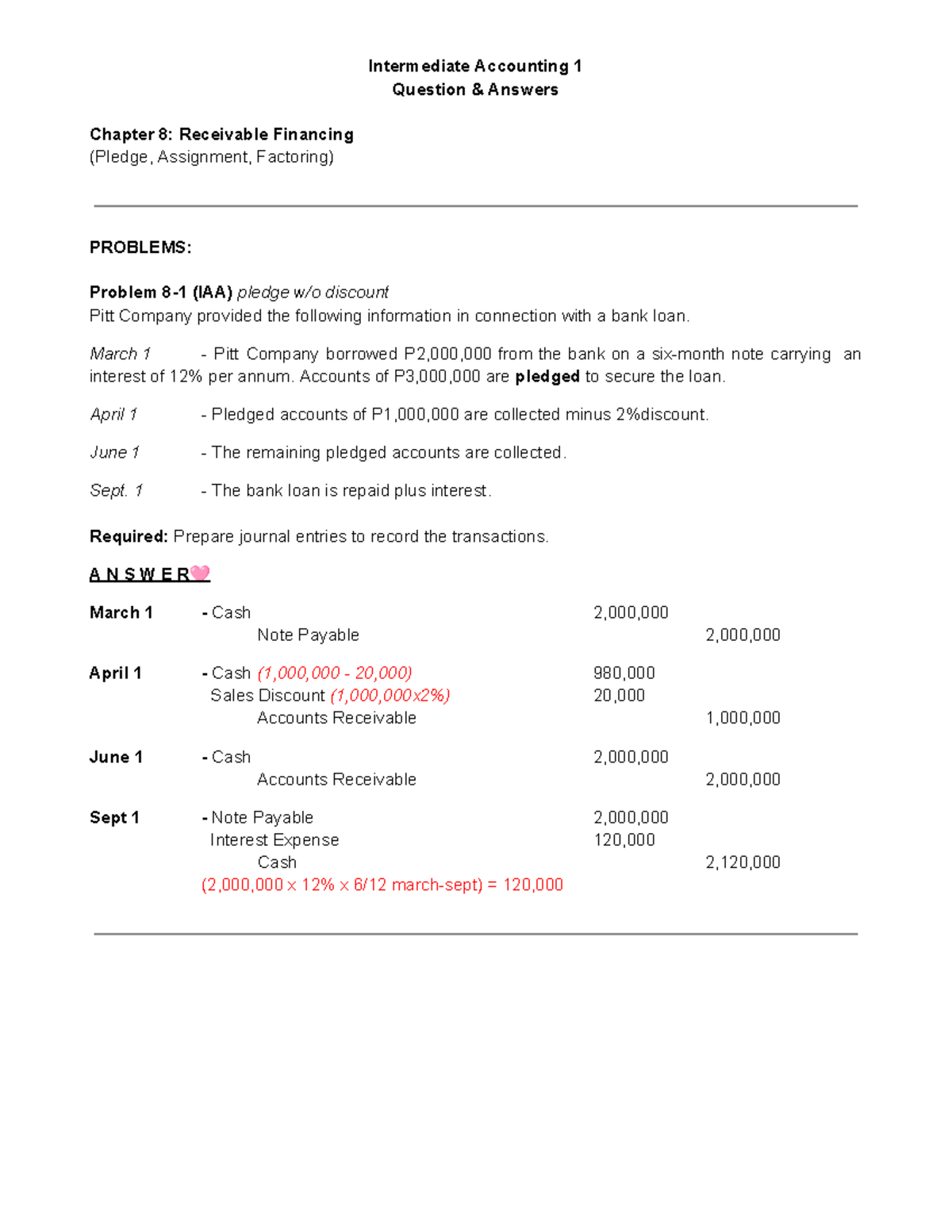 Intermediate Accounting 1 - March 1 - Pitt Company borrowed P2,000,000 ...