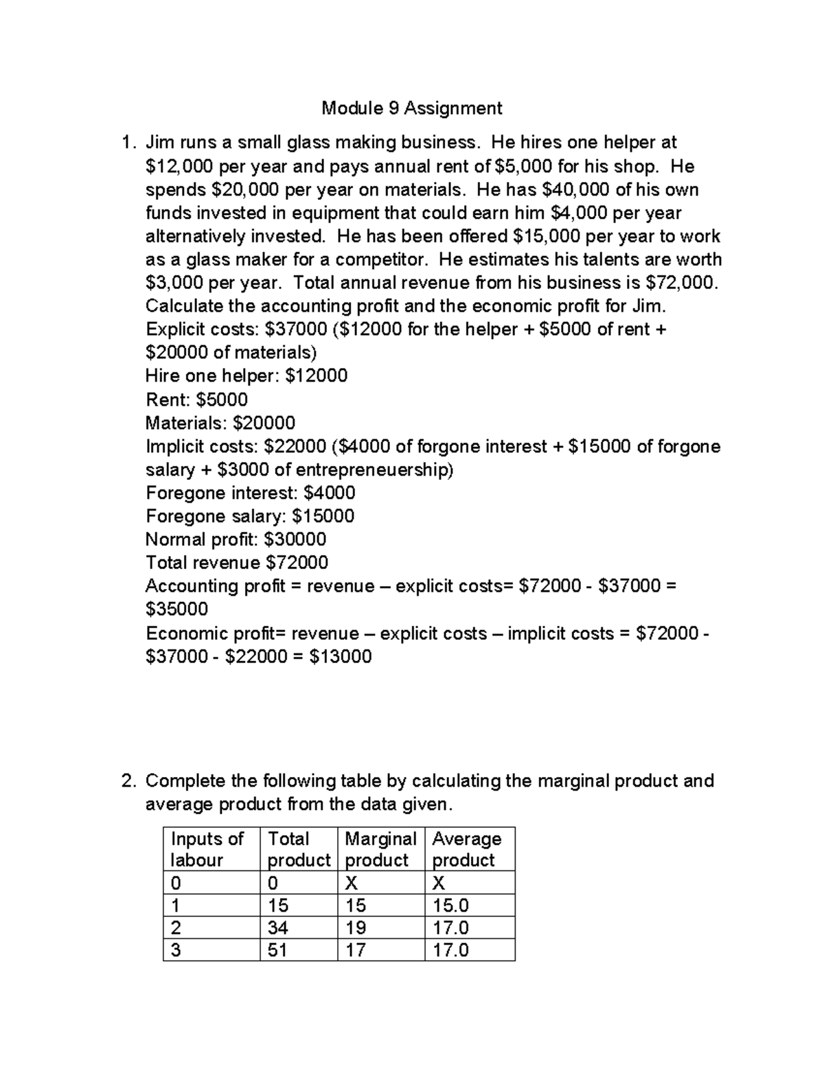 Module 9 assignment answer - Module 9 Assignment Jim runs a small glass ...