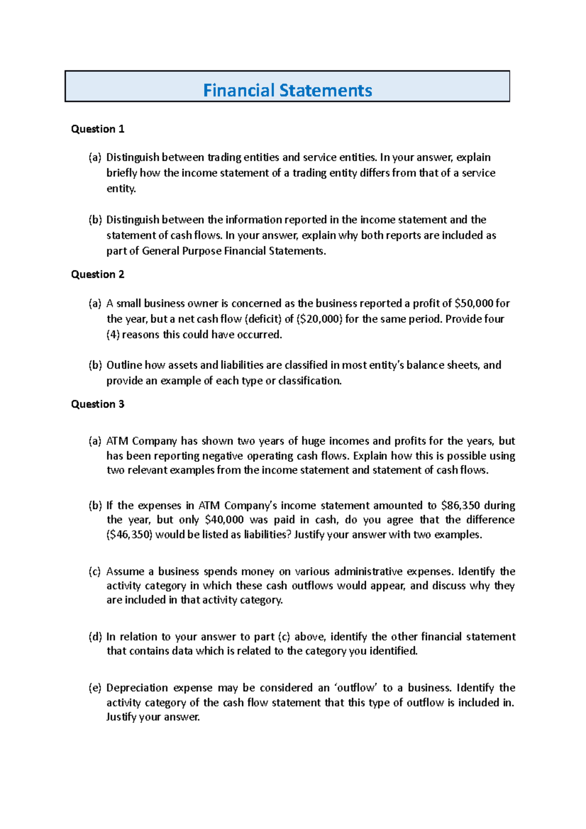 Topics 2 3 4 - Financial Statements - Financial Statements Question 1 ...