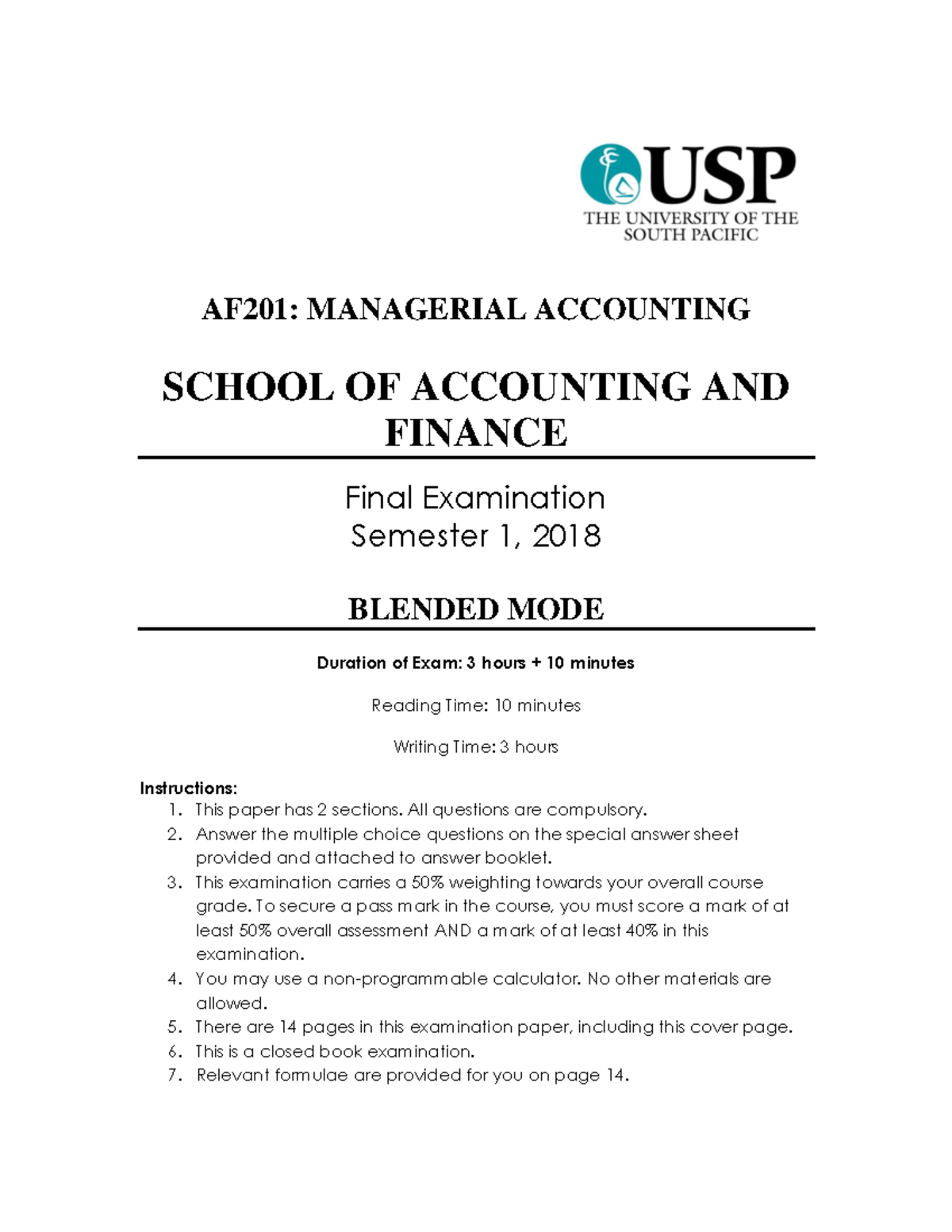 Final Exam FINAL 2018, questions - AF201: MANAGERIAL ACCOUNTING SCHOOL ...