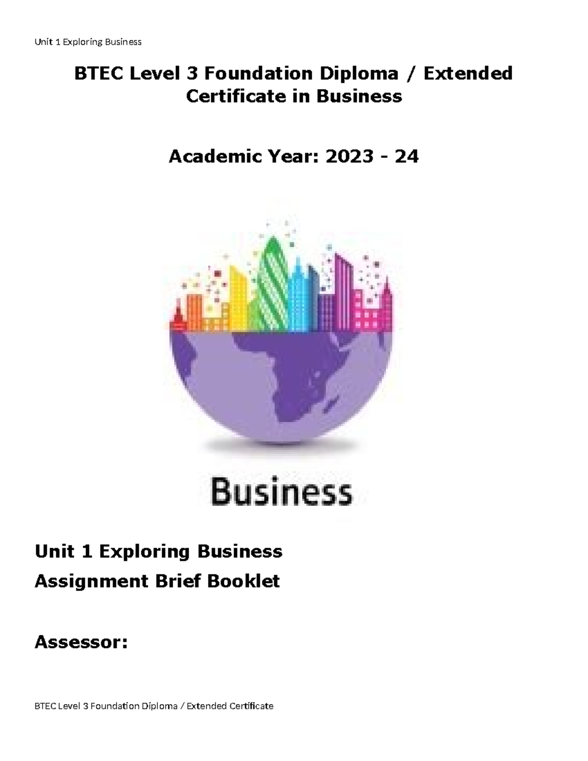 Unit 1 Assignment Brief Booklet - BTEC Level 3 Foundation Diploma ...