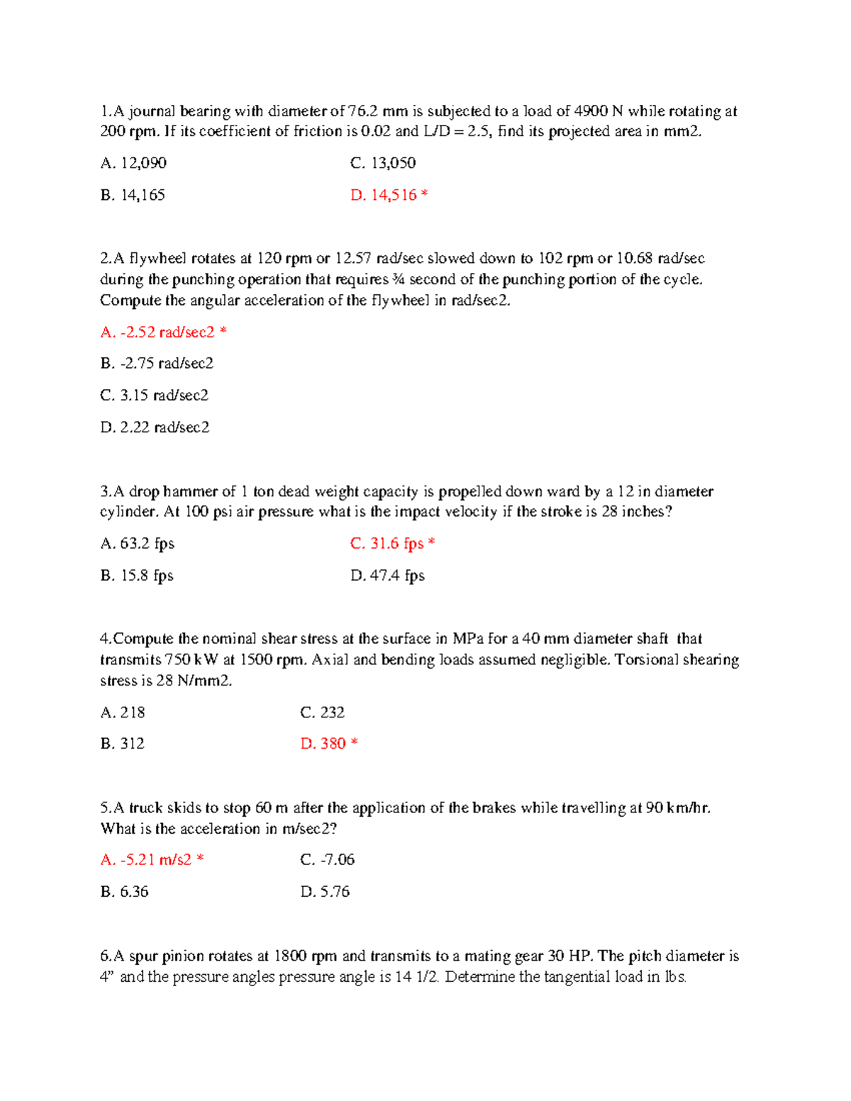 Machine Design MCQ 1 journal bearing with diameter of 76 mm is subjected to a load of 4900 N