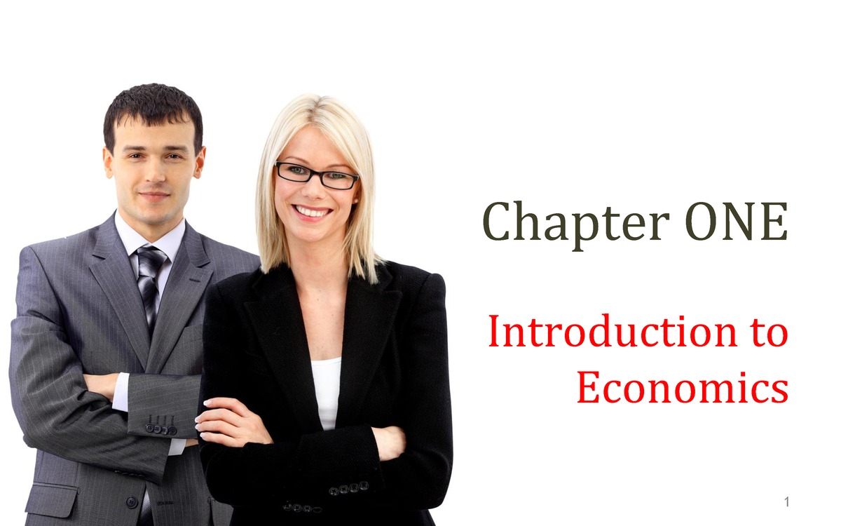 Chapter 1 Introduction - Chapter ONE Introduction To Economics Learning ...