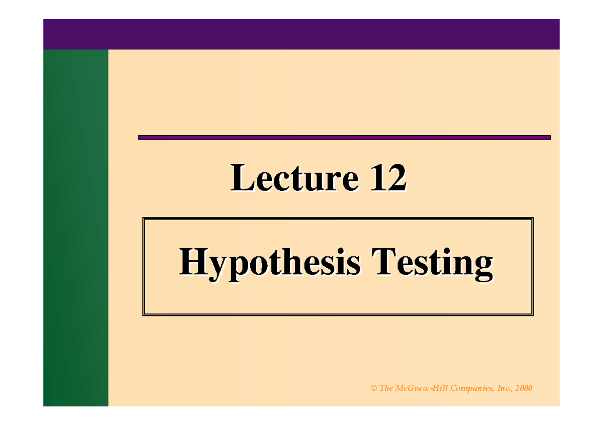 Biomath 12 Hypothesis testing Lecture 12Lecture 12 Hypothesis