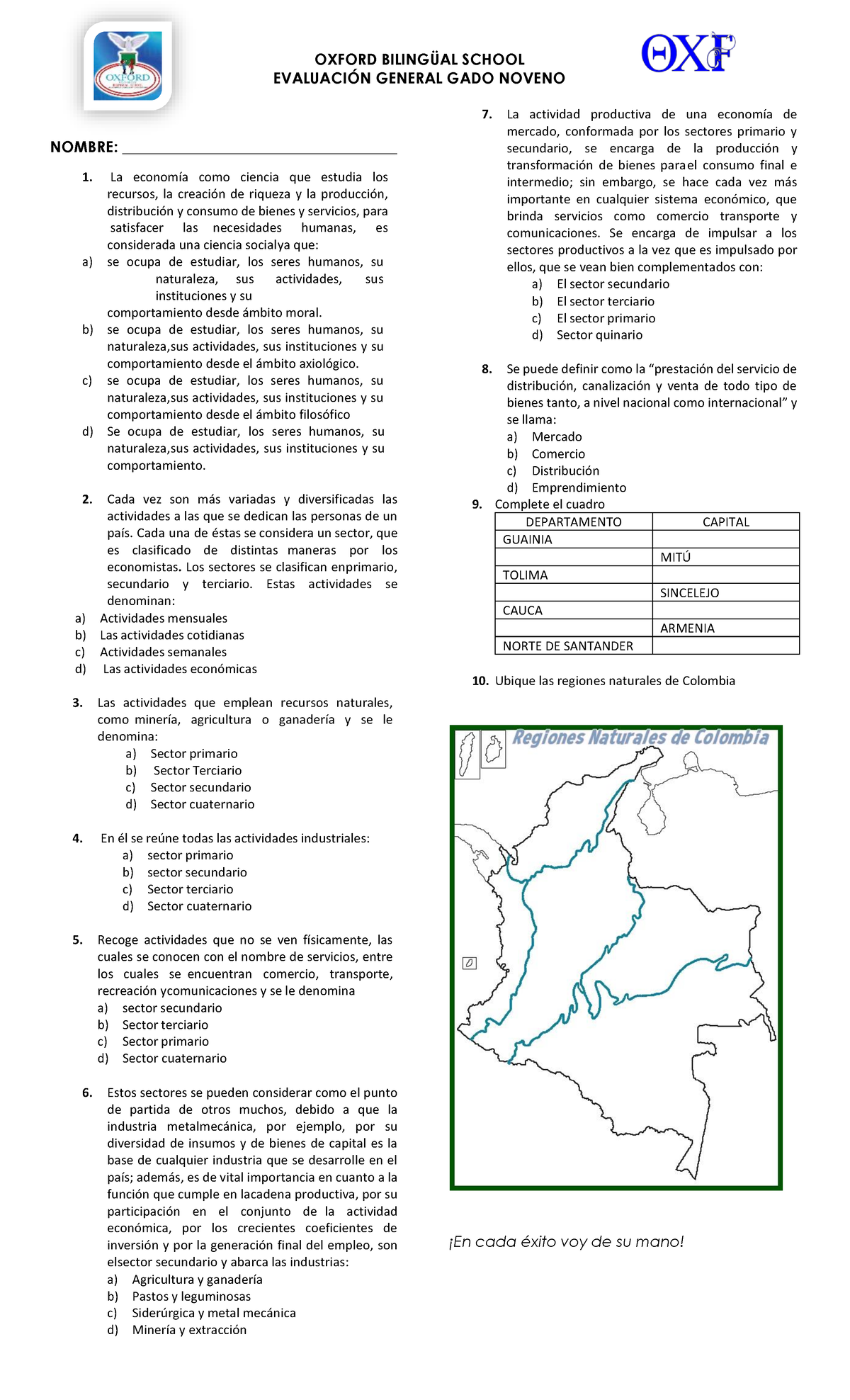 Evaluación General Noveno OXFORD BILINGÜAL SCHOOL EVALUACIÓN GENERAL