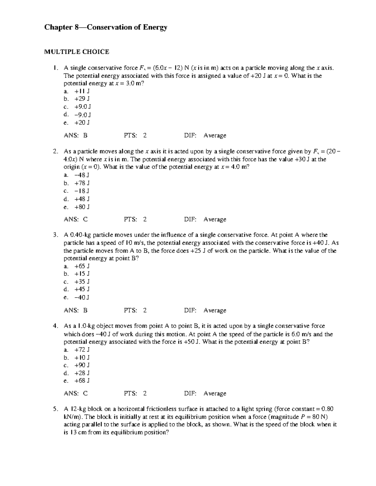 Exam 6 July 2013, questions and answers - Chapter 8—Conservation of ...