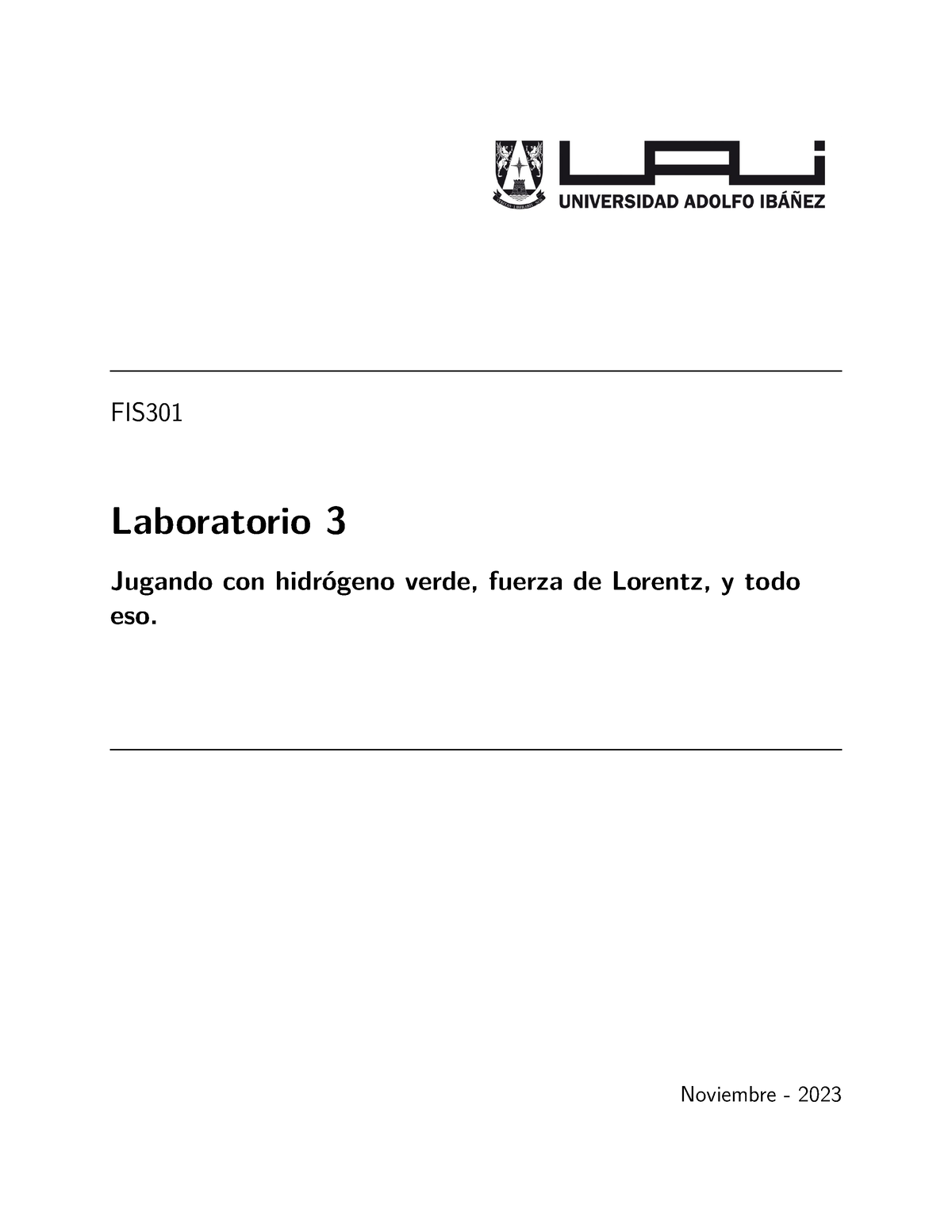 Laboratorio 3 - Indicaciones - FIS Laboratorio 3 Jugando Con Hidr ...