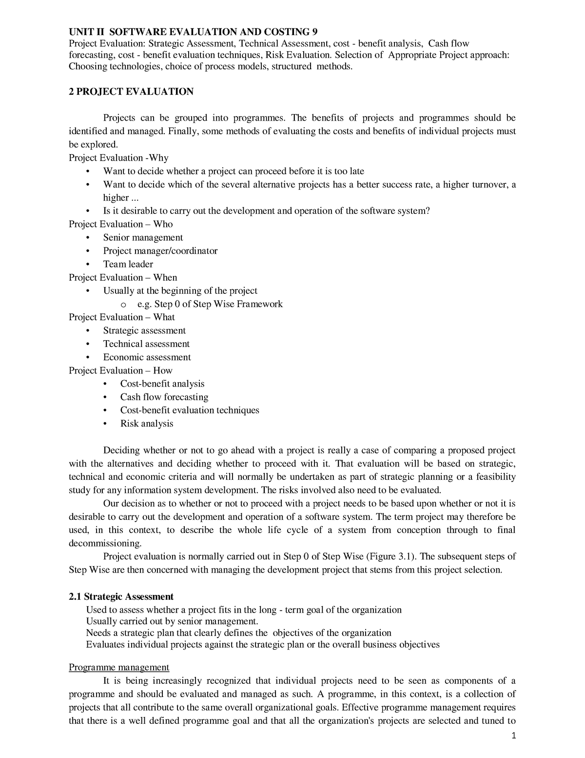 Unit 2 - sss - UNIT II SOFTWARE EVALUATION AND COSTING 9 Project ...