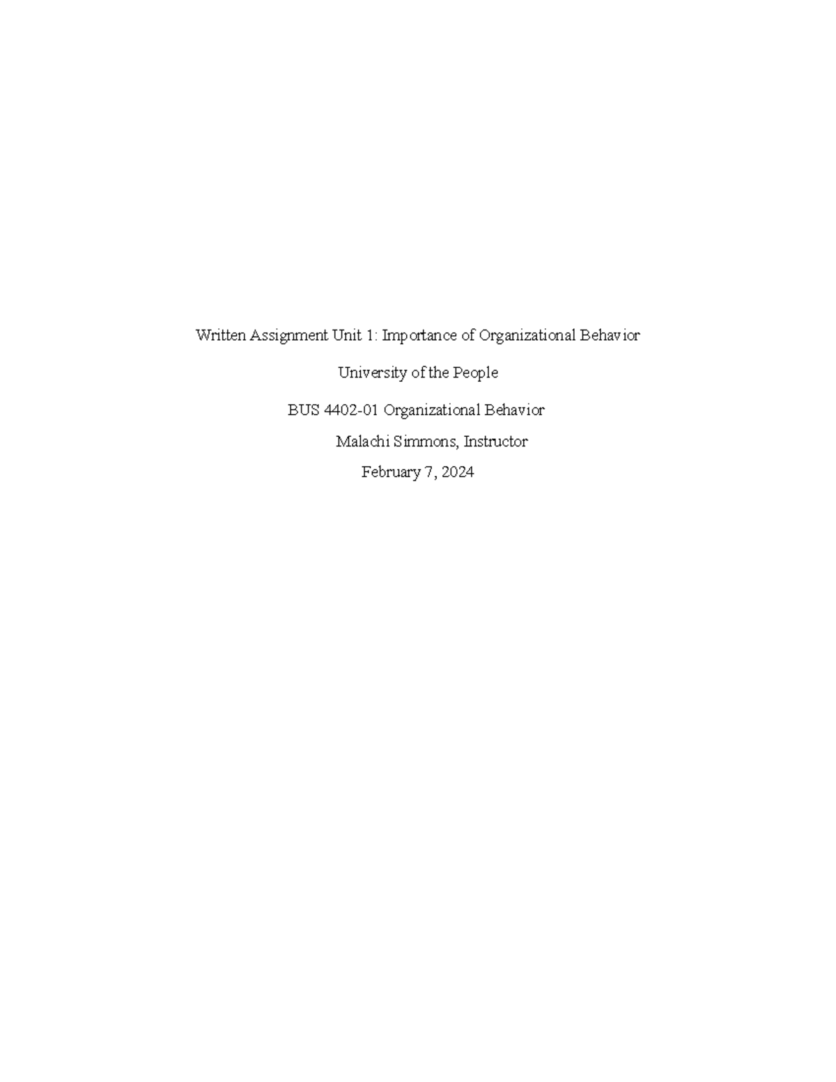 Written Assignment Unit 1 Importance of OB - This, valued members of ...