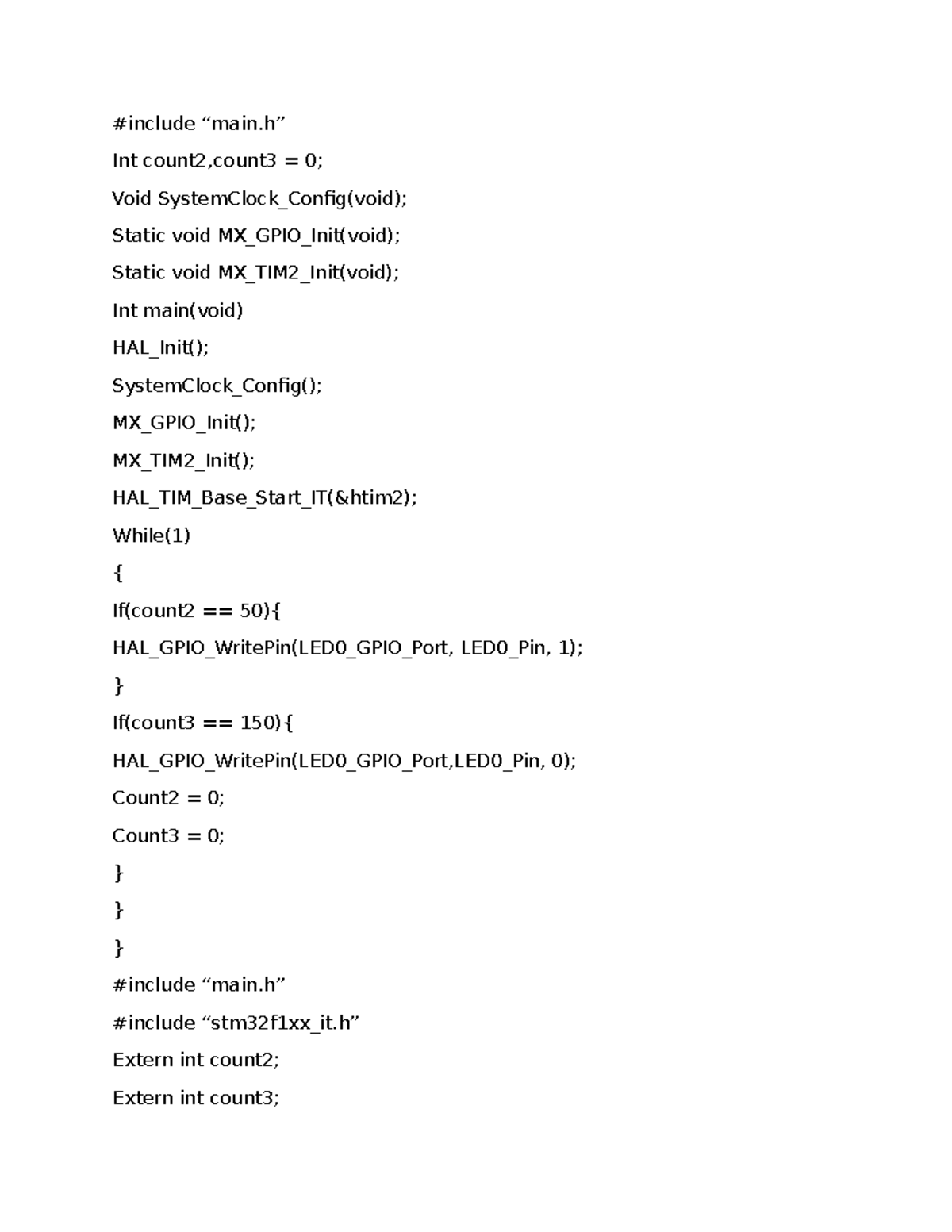 Include - #include “main” Int count2,count3 = 0; Void SystemClock ...