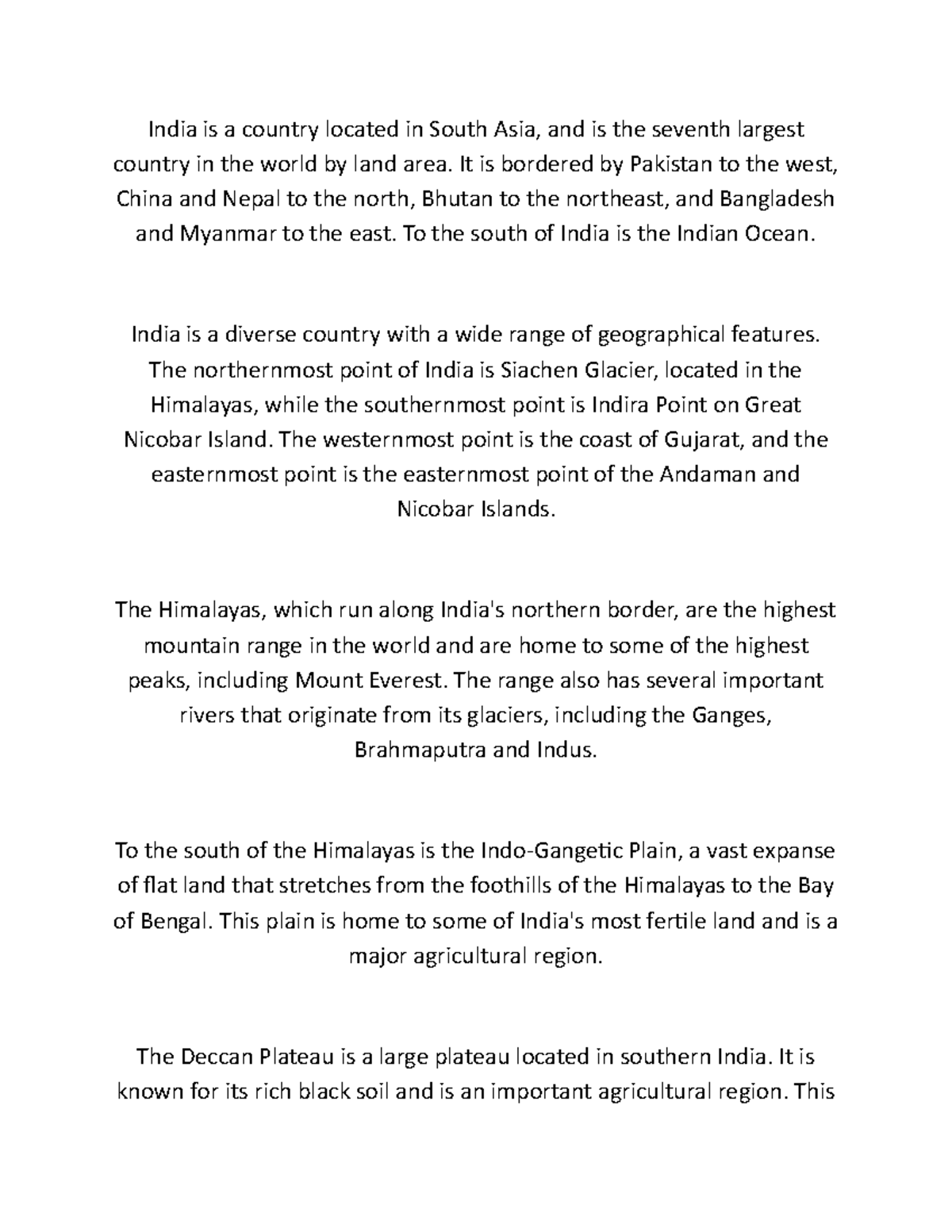 Geography of India Summary India is a country located in South Asia