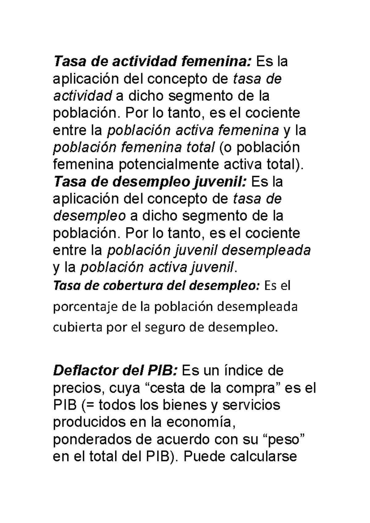 Eco1 - conceptos - Tasa de actividad femenina: Es la del concepto de ...